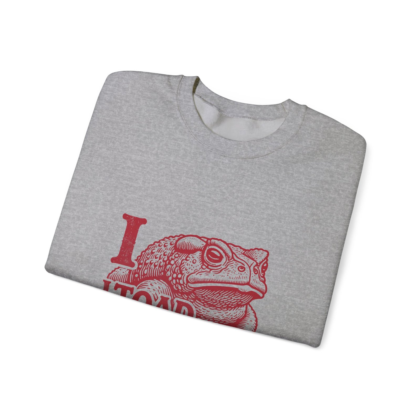 I Toad You So Red Frog Pun Cartoon Design - Sweatshirt - Image 11