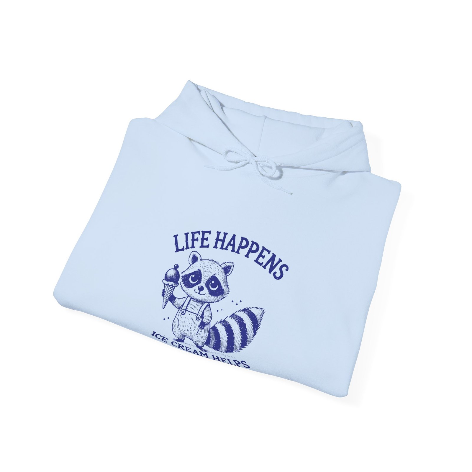 Life Happens Ice Cream Helps Blue Raccoon Design - Hoodie - Image 12