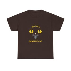 Cute Don’t Be a Scaredy Cat Playful Cat Teasing Design - T-shirt