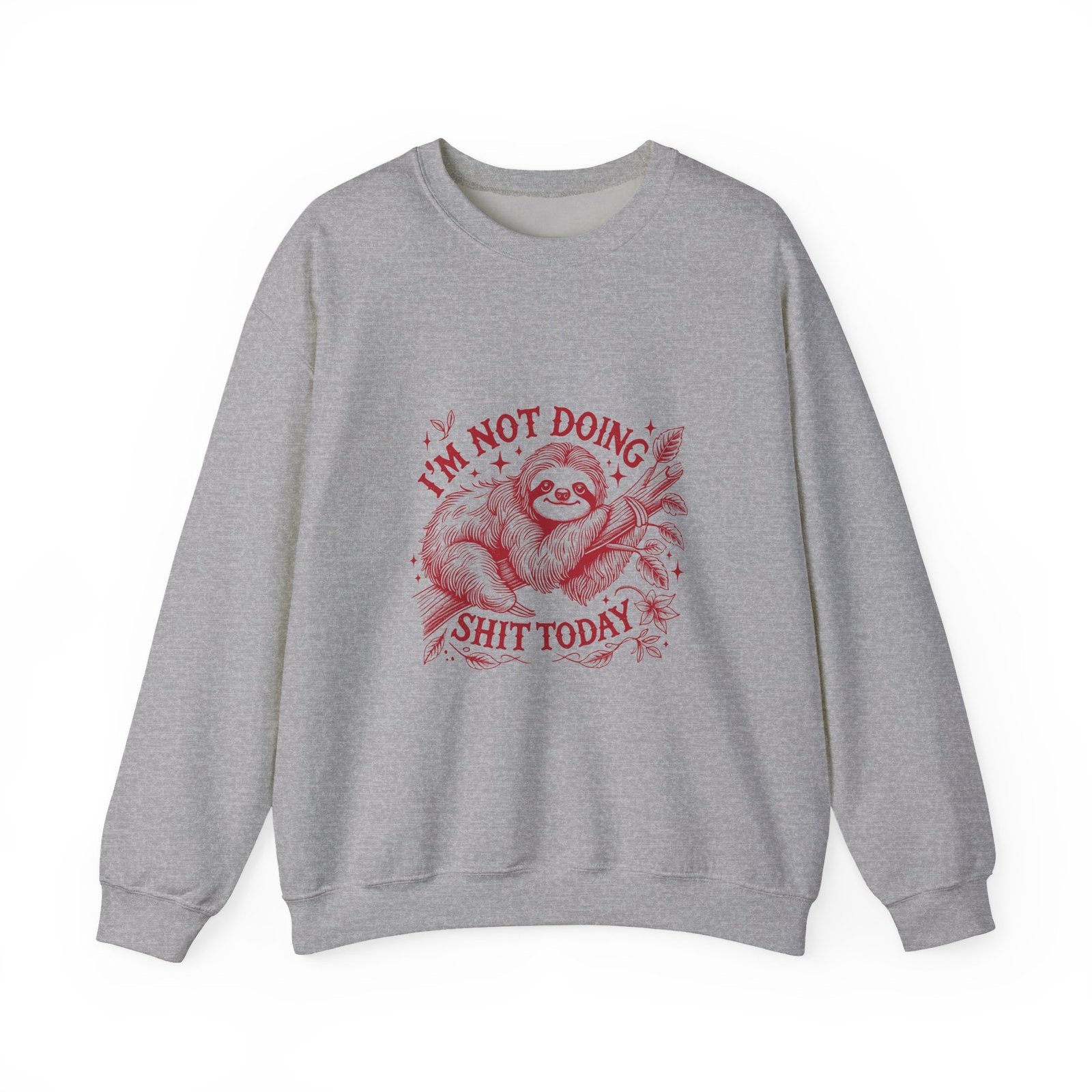 I’m Not Doing Shit Today Red Sloth Lazy Design - Sweatshirt - Image 9