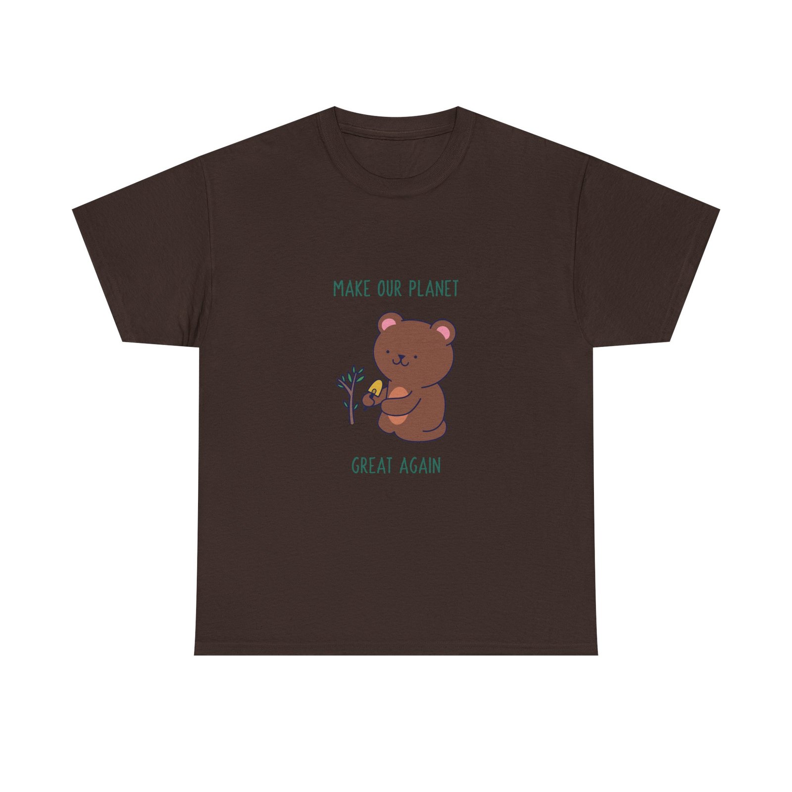 Make Our Planet Great Again Caring Bear Environmental Design - T-shirt