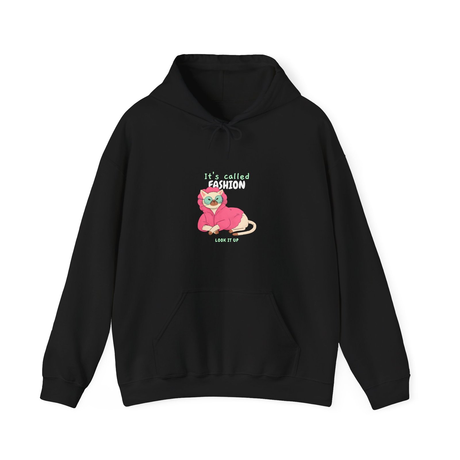 Chic Cat with "It's Called Fashion Look It Up" Typography - Hoodie