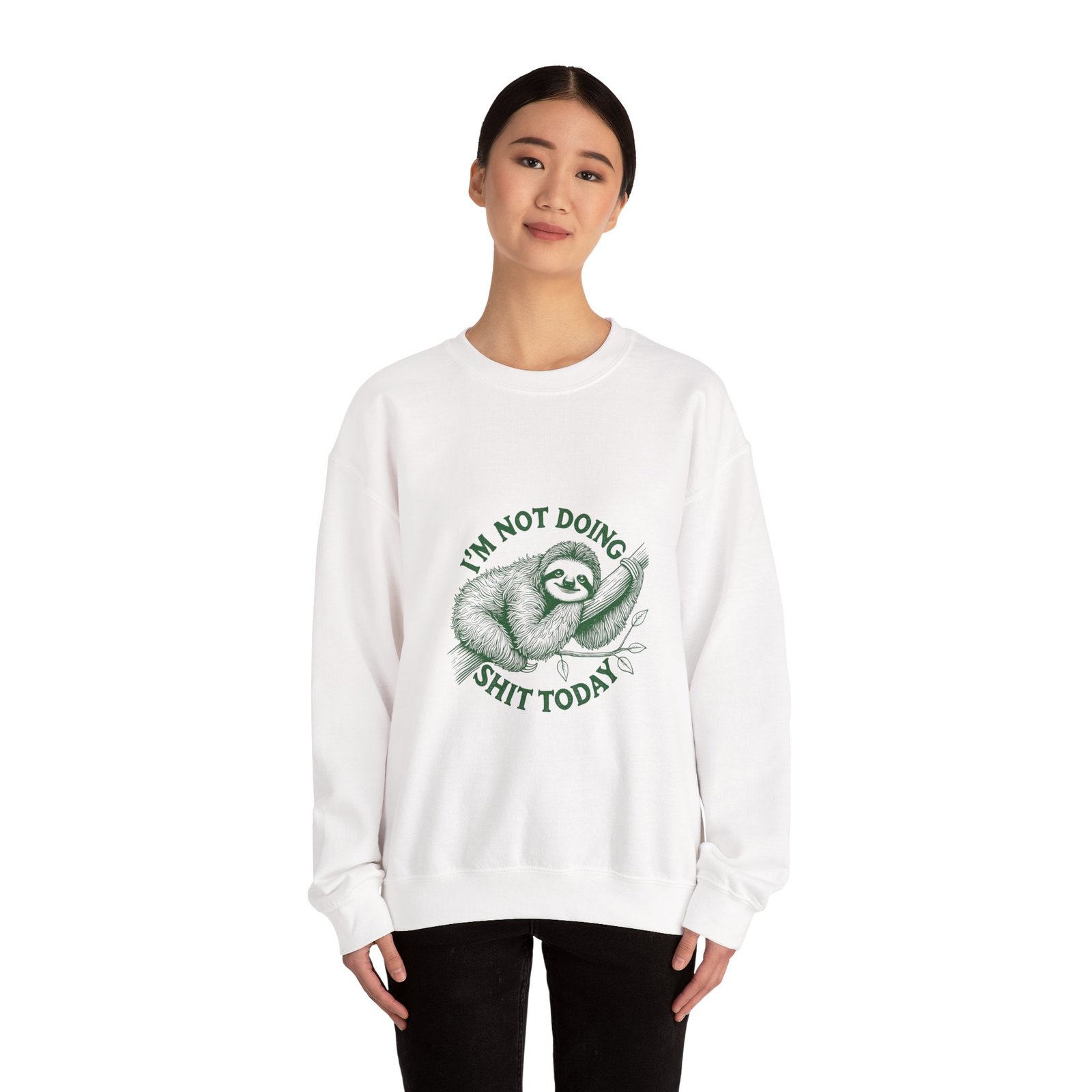 I’m Not Doing Shit Today Green Sloth Lazy Cartoon Design - Sweatshirt - Image 4