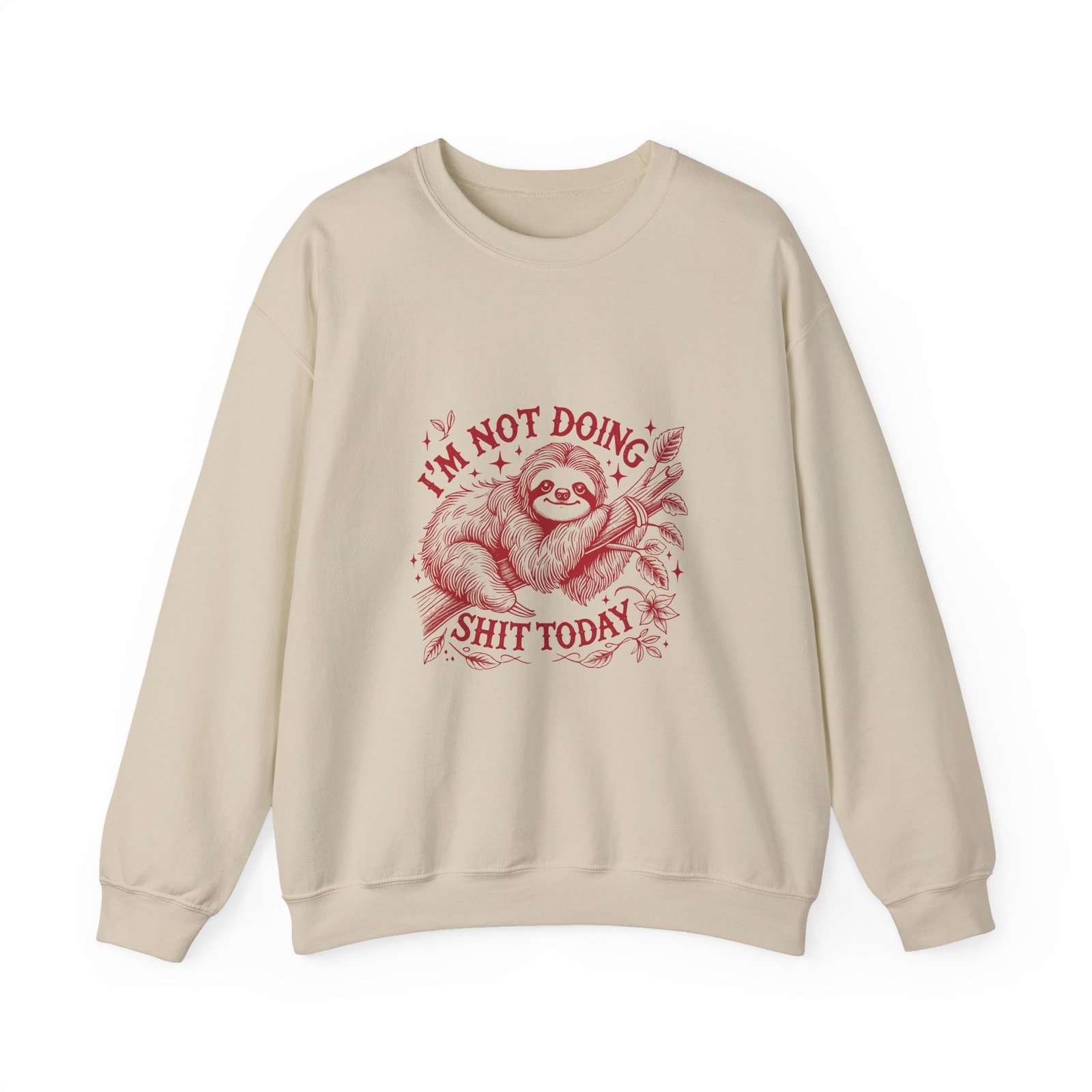 I’m Not Doing Shit Today Red Sloth Lazy Design - Sweatshirt - Image 5