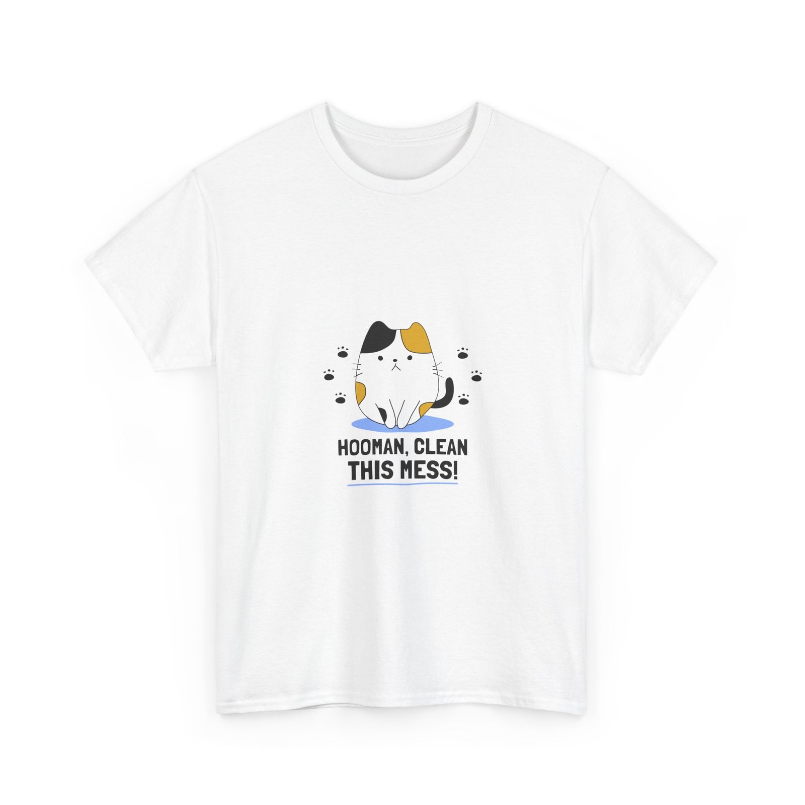Hooman Clean This Mess Cat Funny Humorous Pet Illustration - T-shirt - Image 3