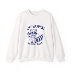 Life Happens Ice Cream Helps Blue Raccoon Design - Sweatshirt