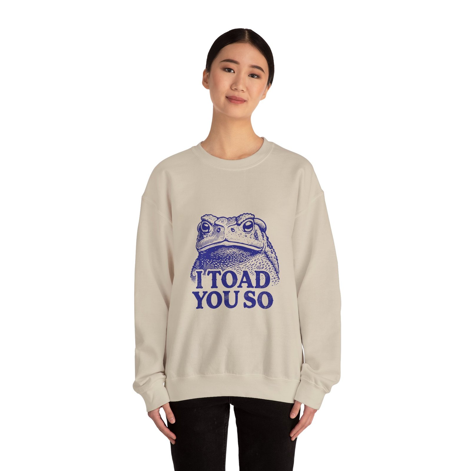 I Toad You So Blue Frog Face Pun Illustration - Sweatshirt - Image 8
