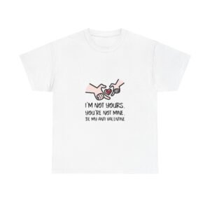 Edgy Anti Valentine Design with Bold Hands and Rebellious Text - T-shirt