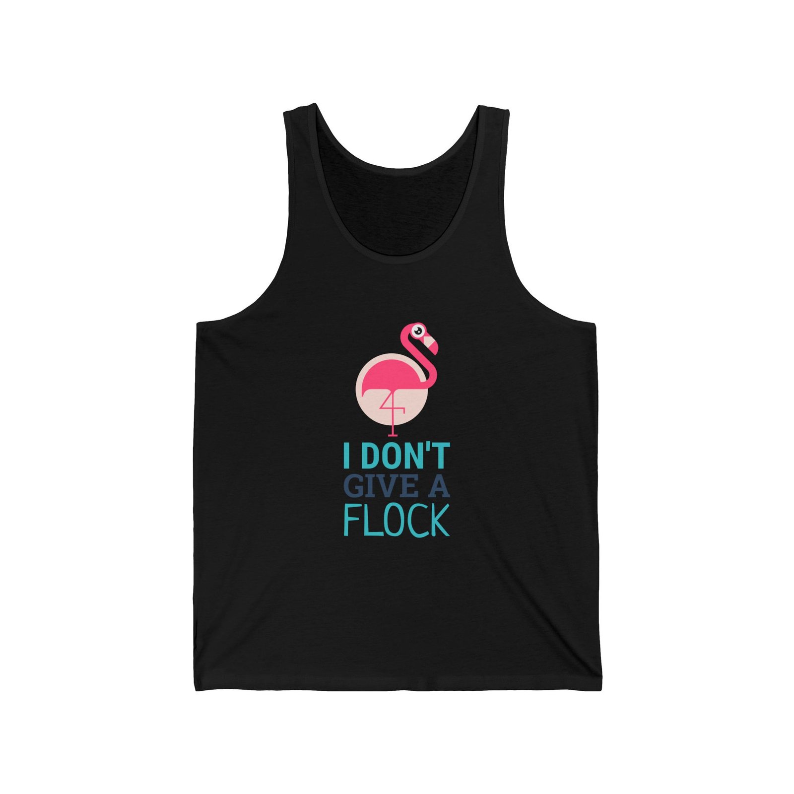 I Don’t Give A Flock Flamingo Sassy Graphic - Tank Top