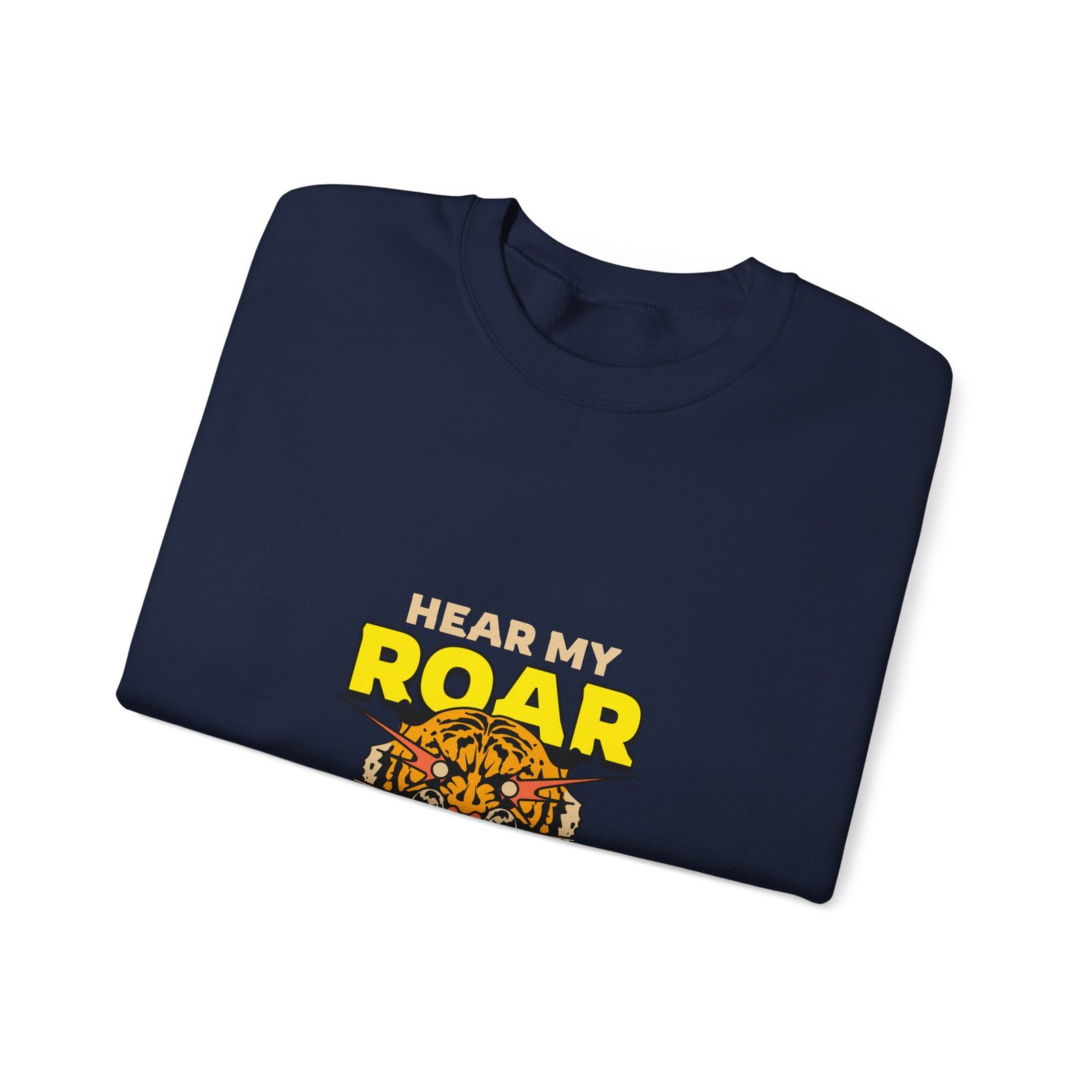 HEAR MY ROAR Fierce Tiger Bold Graphic Design - Sweatshirt - Image 11