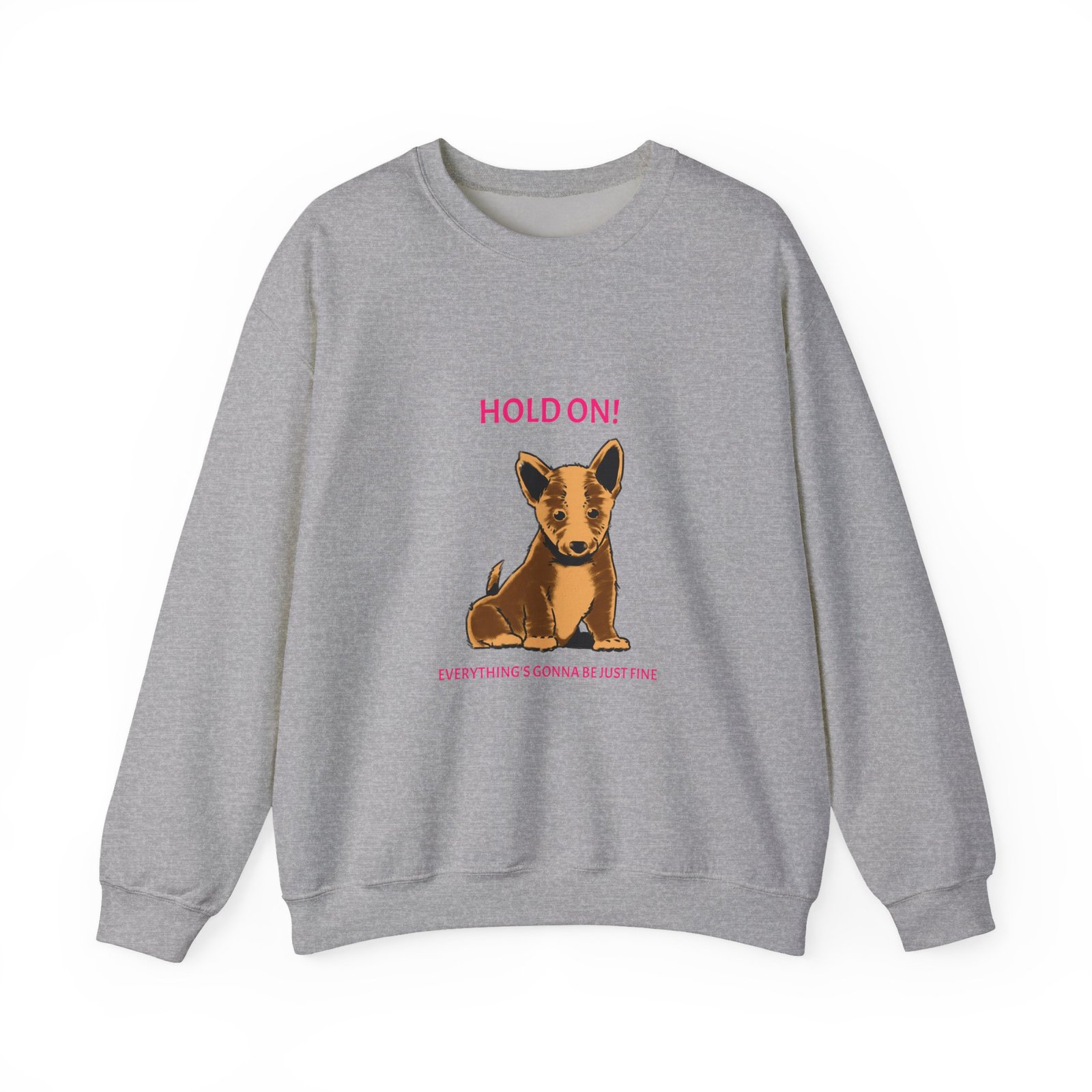 Hold On Dog Reassuring Heartwarming Graphic - Sweatshirt - Image 9