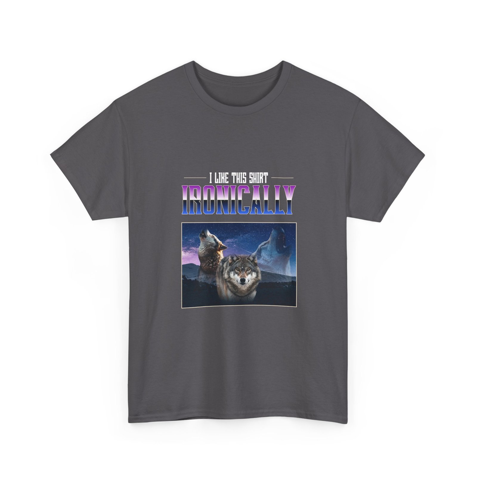 I Like This Shirt Ironically Wolf Sarcastic Graphic - T-shirt - Image 7