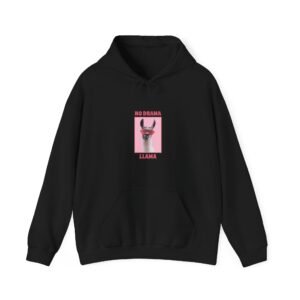 No Drama Llama Sassy Llama Illustration with Fun Attitude - Hoodie
