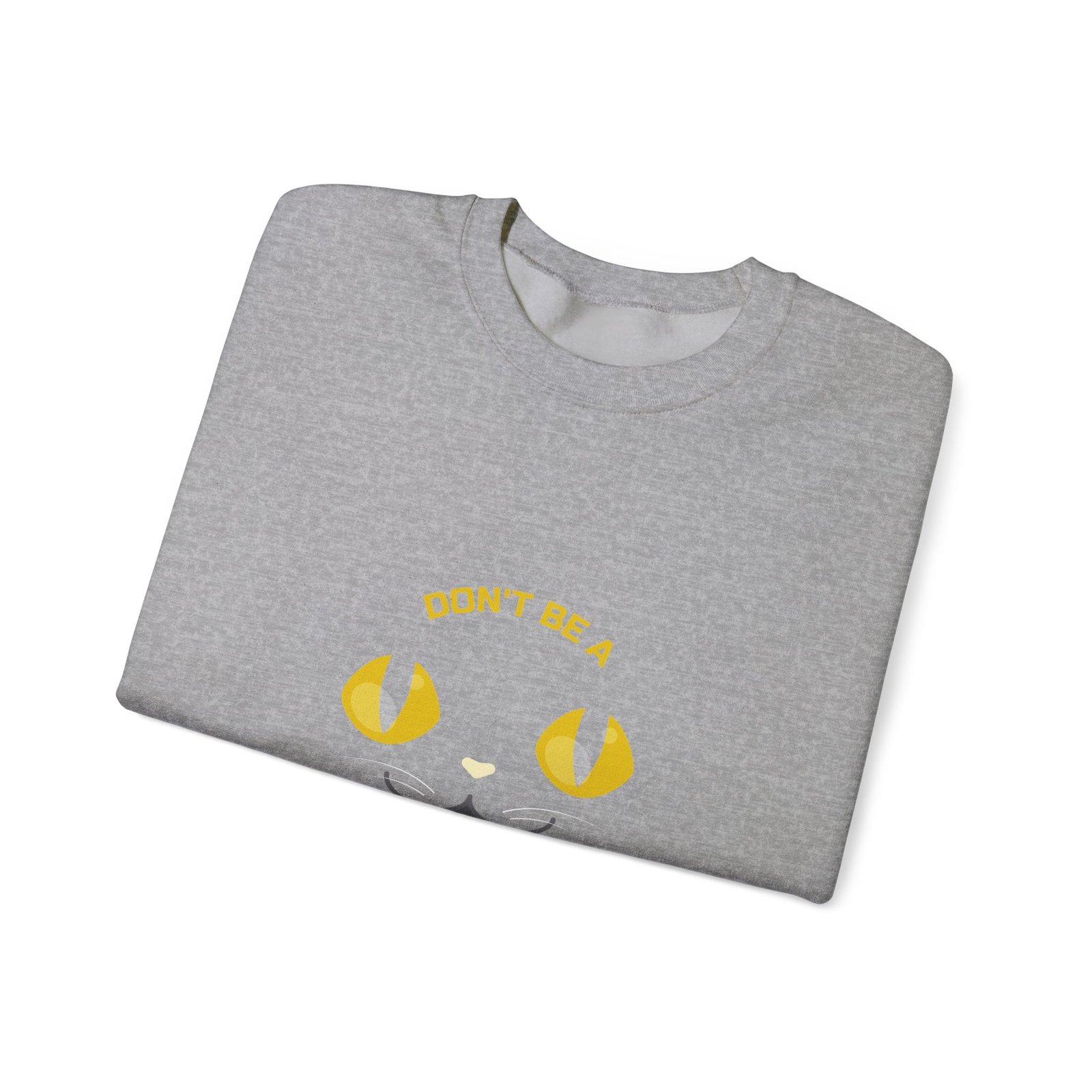Funny Don’t Be a Scaredy Cat Cat Teasing Cartoon Design - Sweatshirt - Image 11
