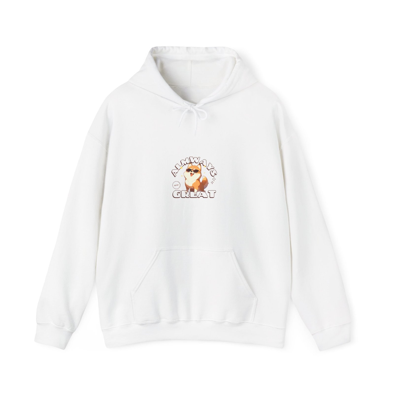 Always Great Dog Cheerful Happy Canine Artwork - Hoodie