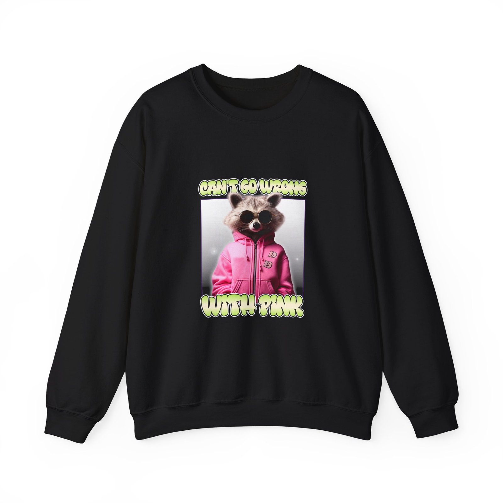 Can't Go Wrong With Pink Raccoon Stylish Graphic Design - Sweatshirt