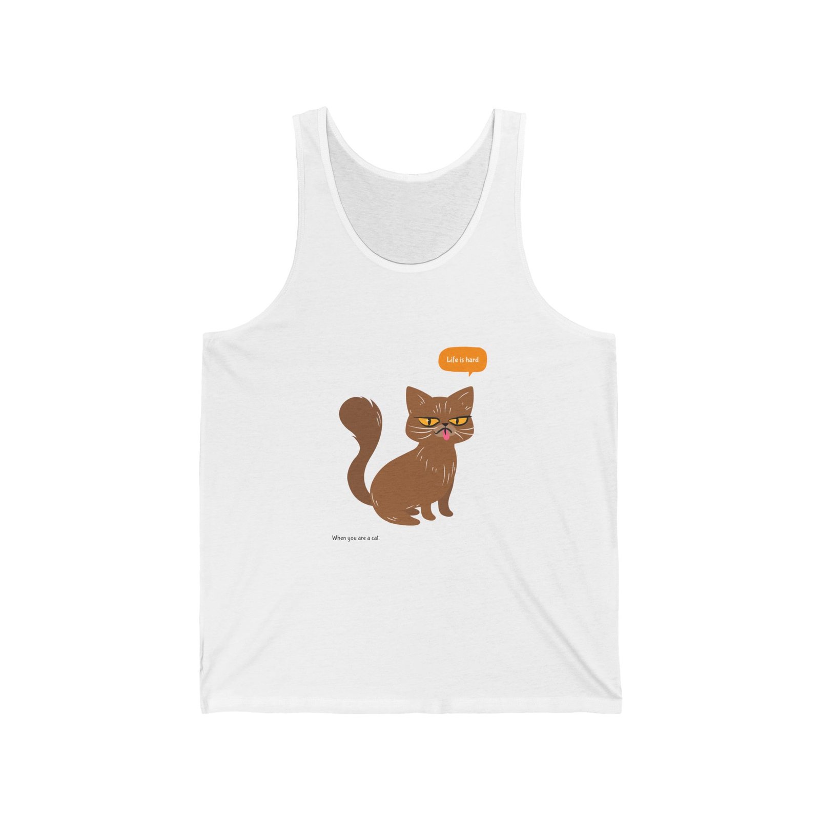 Life Is Hard Grumpy Cat Funny Sarcastic Attitude Design - Tank Top