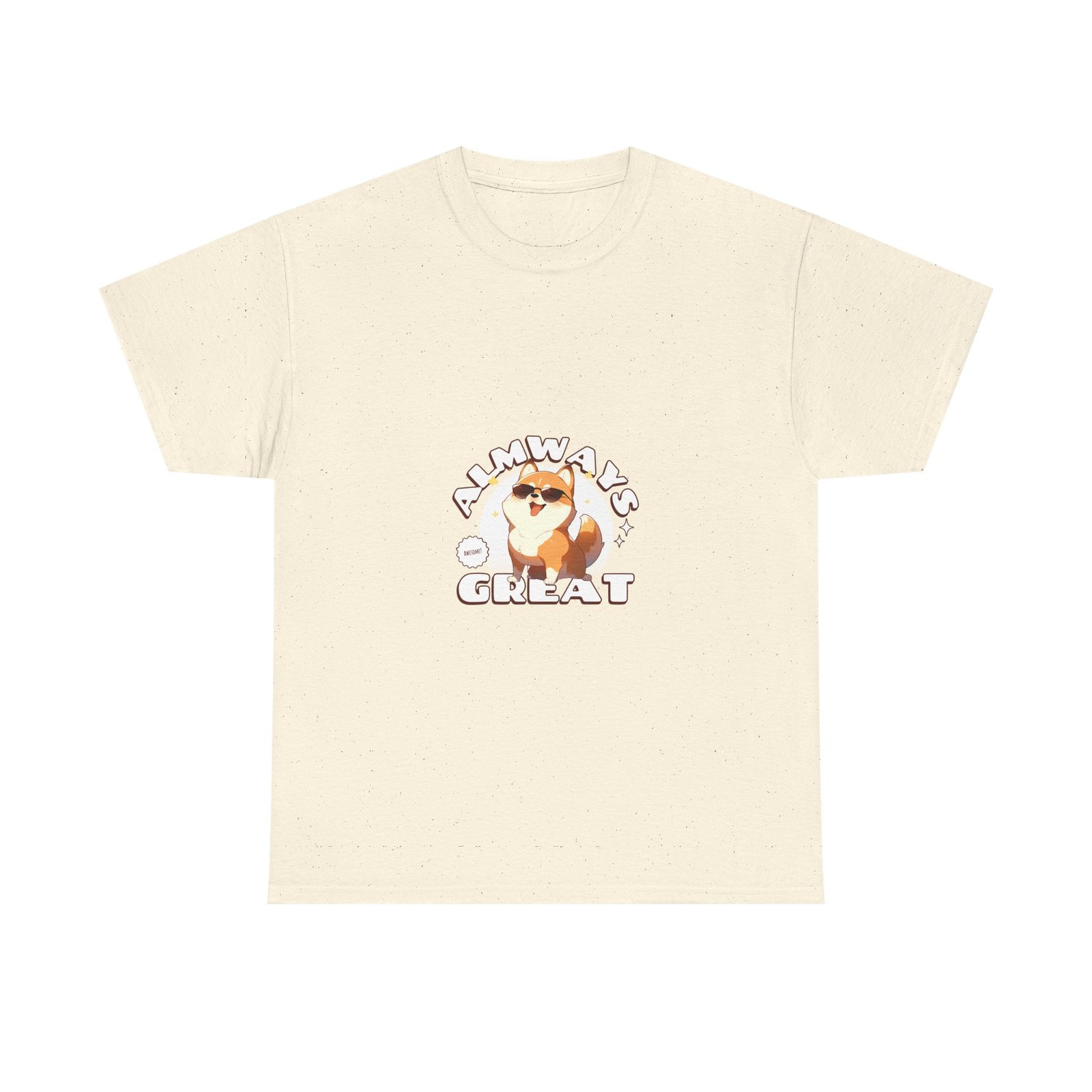 Always Great Dog Cheerful Happy Canine Artwork - T-shirt - Image 5