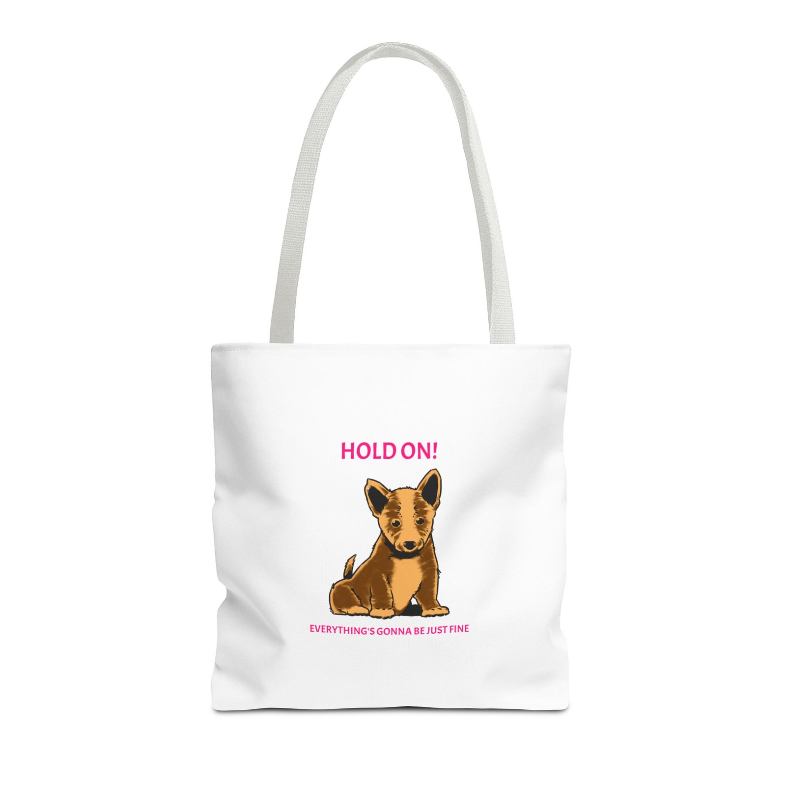 Hold On Dog Reassuring Heartwarming Graphic - Tote Bag - Image 5