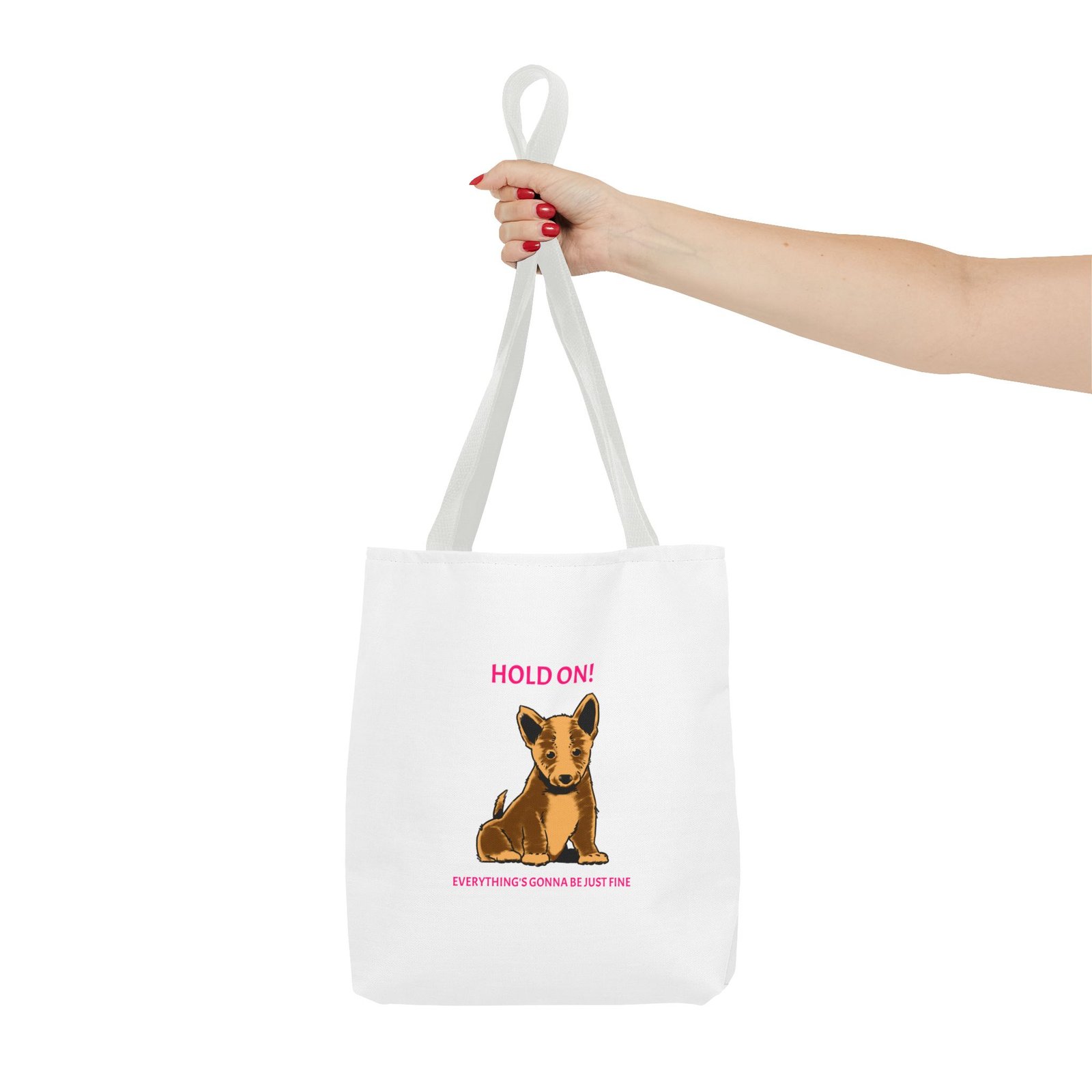 Hold On Dog Reassuring Comfort and Support Quote Design - Tote Bag - Image 4