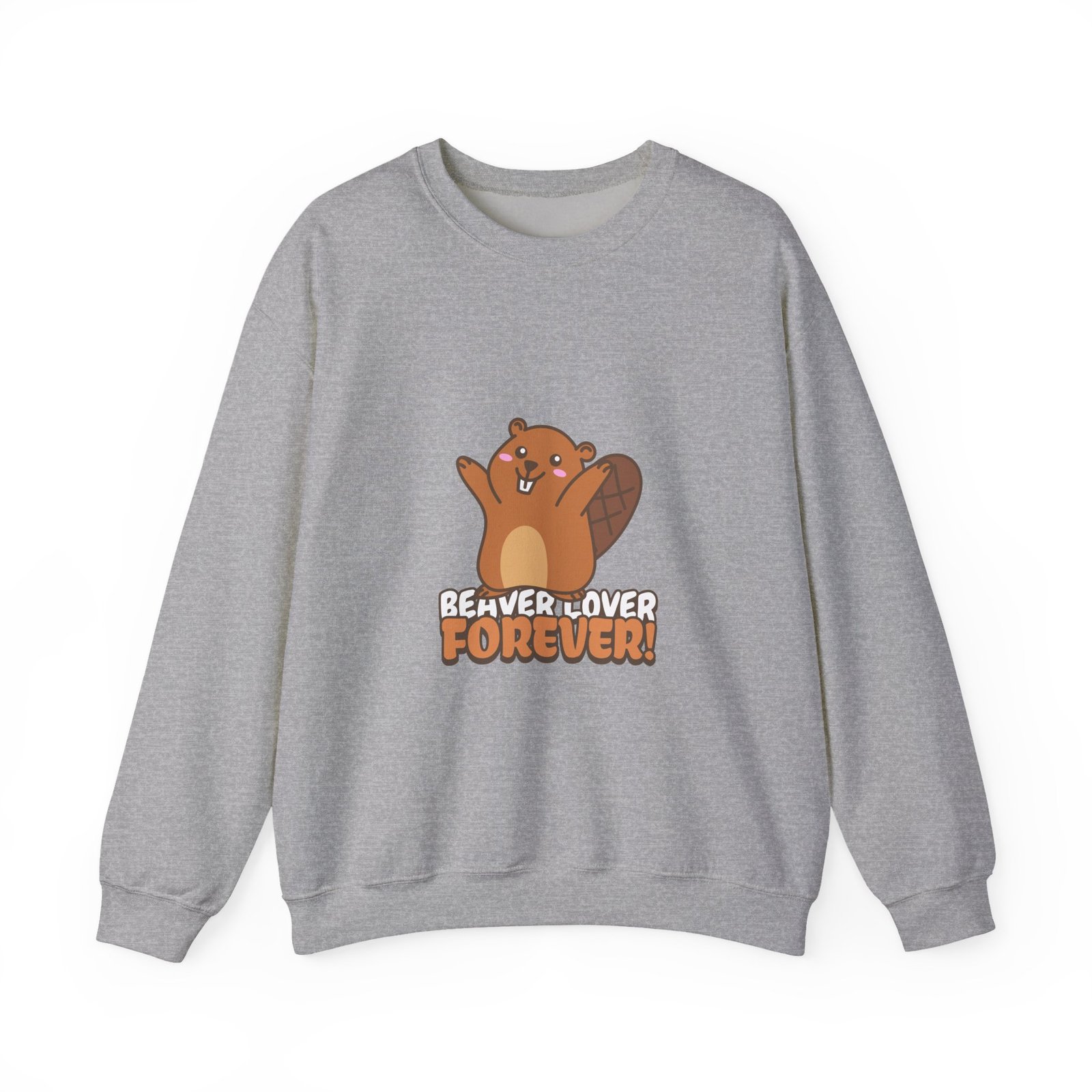 Beaver Lover Forever Happy Cute Cartoon Beaver Design - Sweatshirt - Image 9