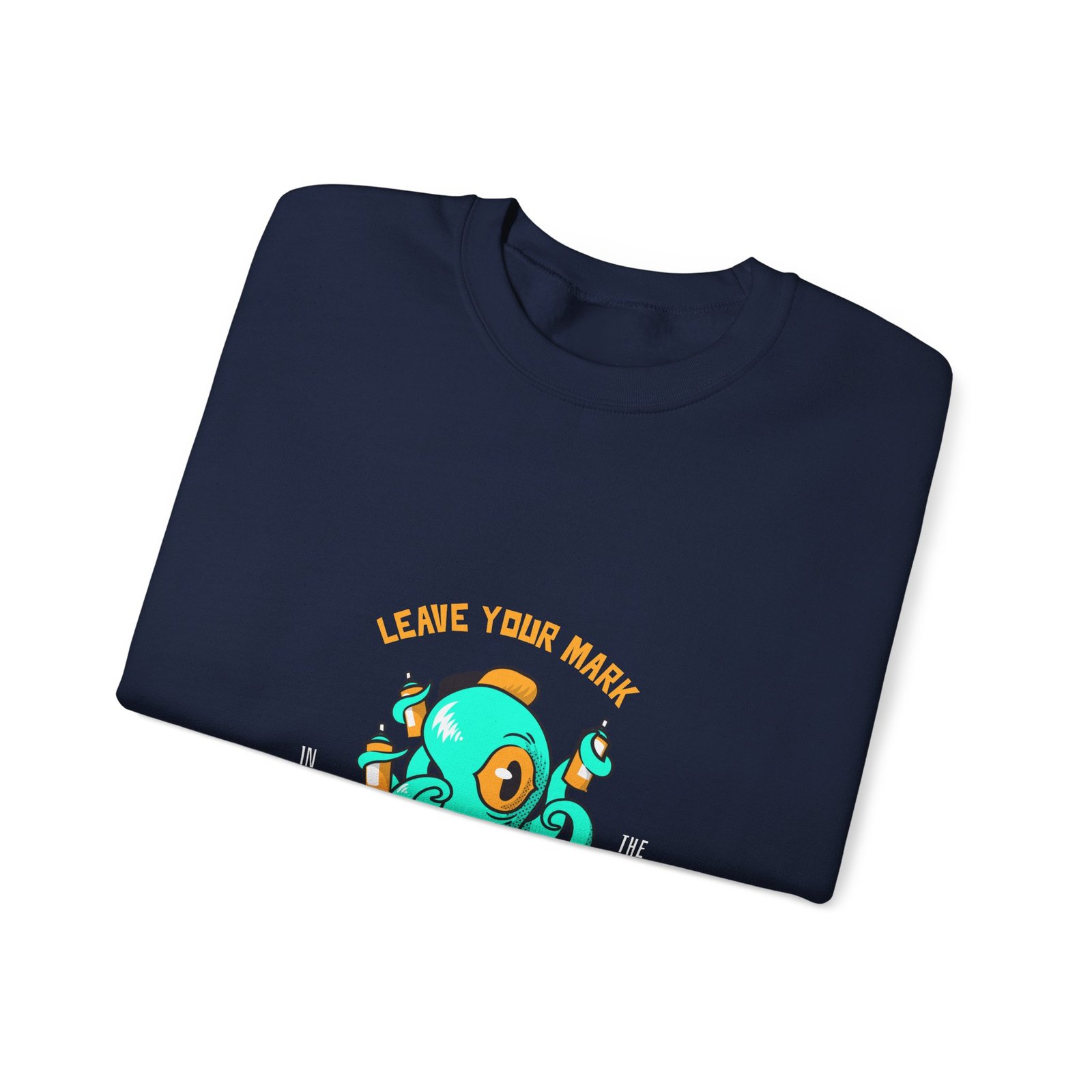 Leave Your Mark in the Streets Octopus Graffiti Art Design - Sweatshirt - Image 11
