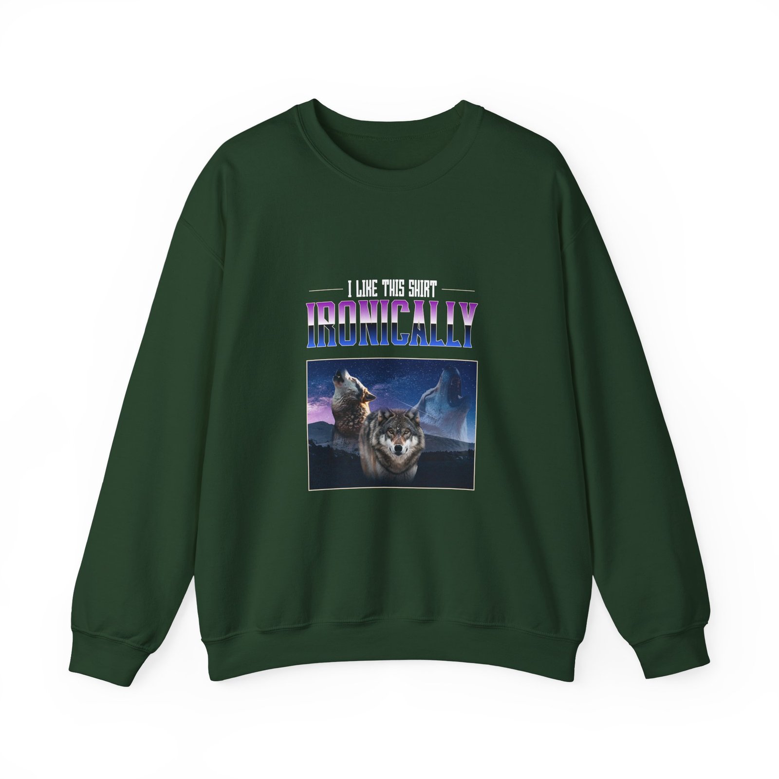 I Like This Shirt Ironically Wolf Sarcastic Graphic - Sweatshirt - Image 5