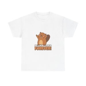 Beaver Lover Forever Happy Cute Cartoon Beaver Design - T-shirt