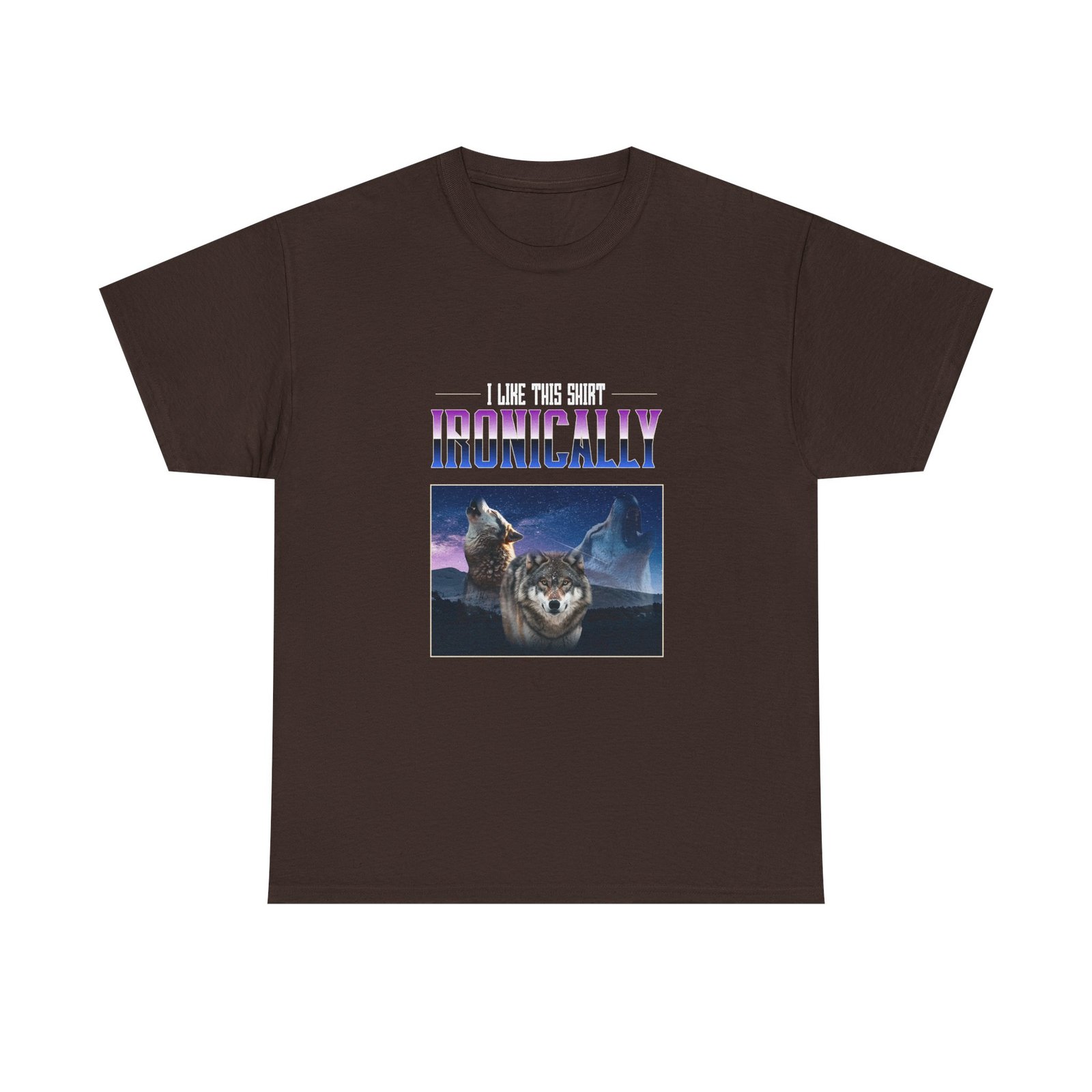 I Like This Shirt Ironically Wolf Sarcastic Graphic - T-shirt