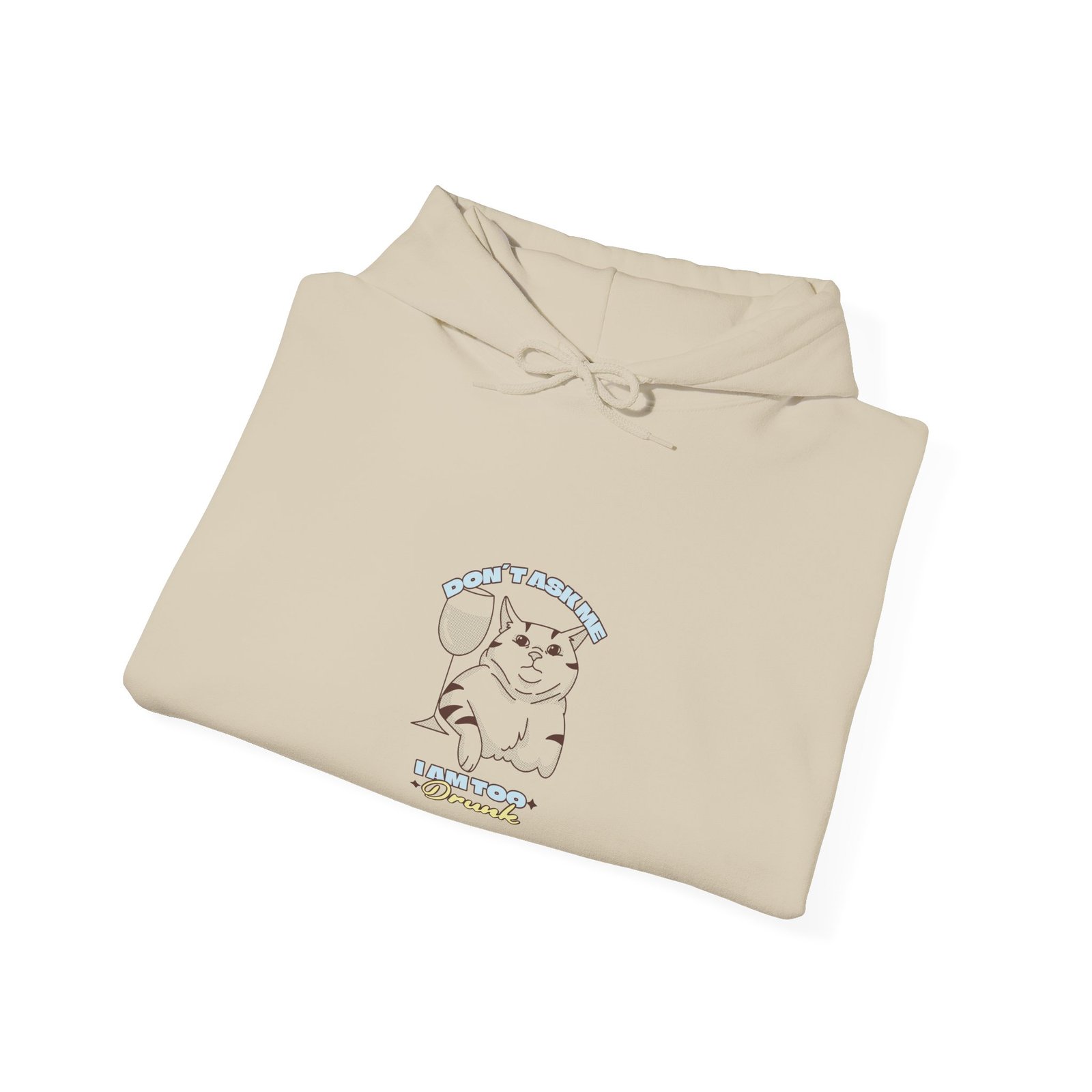 Don’t Ask If I Am Drunk Cat Chill Funny Illustration - Hoodie - Image 8