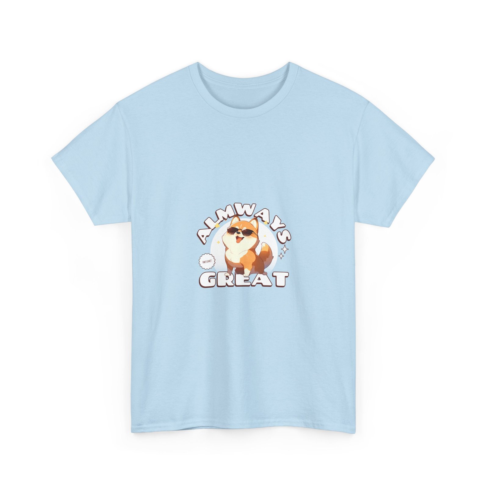 Always Great Dog Cheerful Bright Happy Canine Design - T-shirt - Image 11