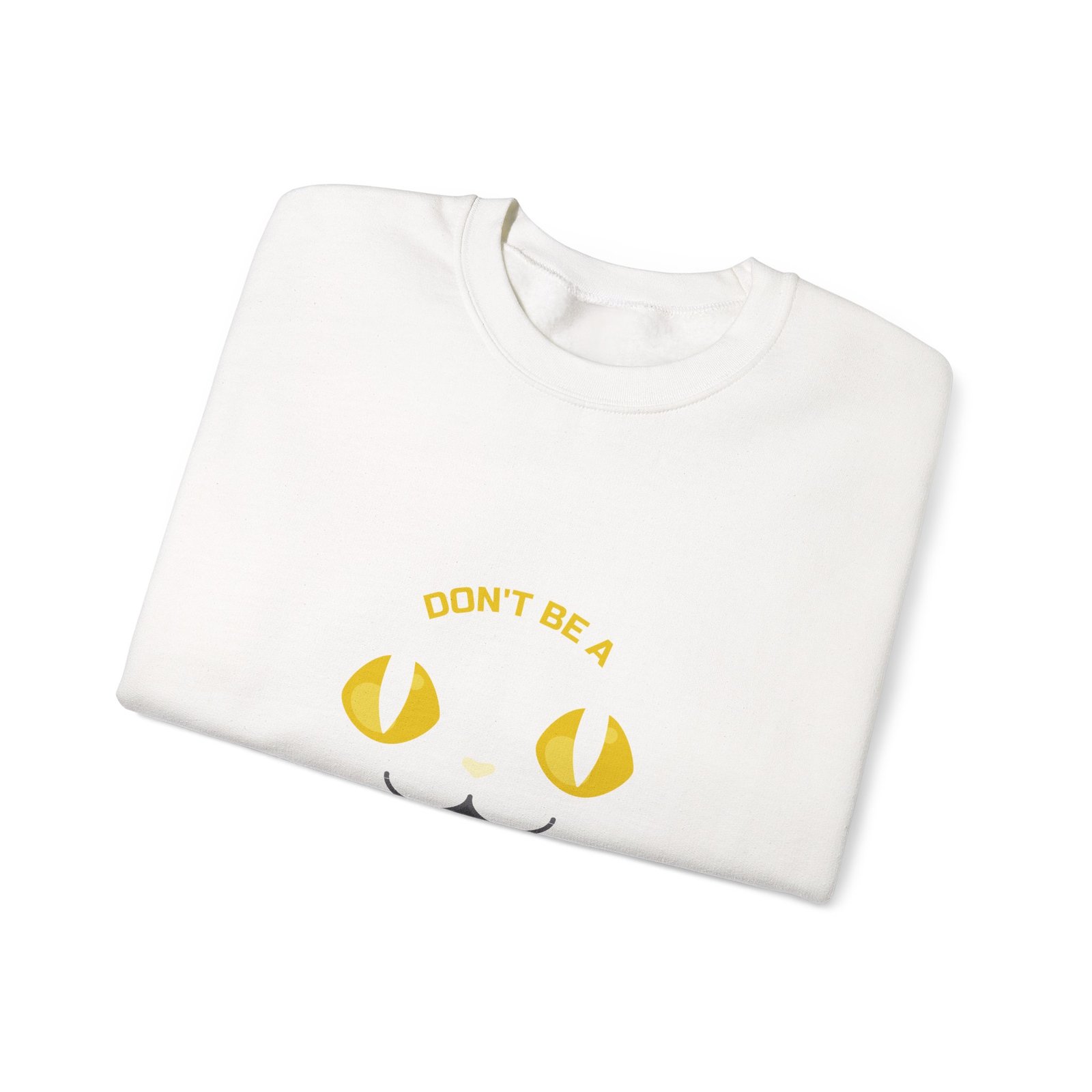Funny Don’t Be a Scaredy Cat Cat Teasing Cartoon Design - Sweatshirt - Image 3