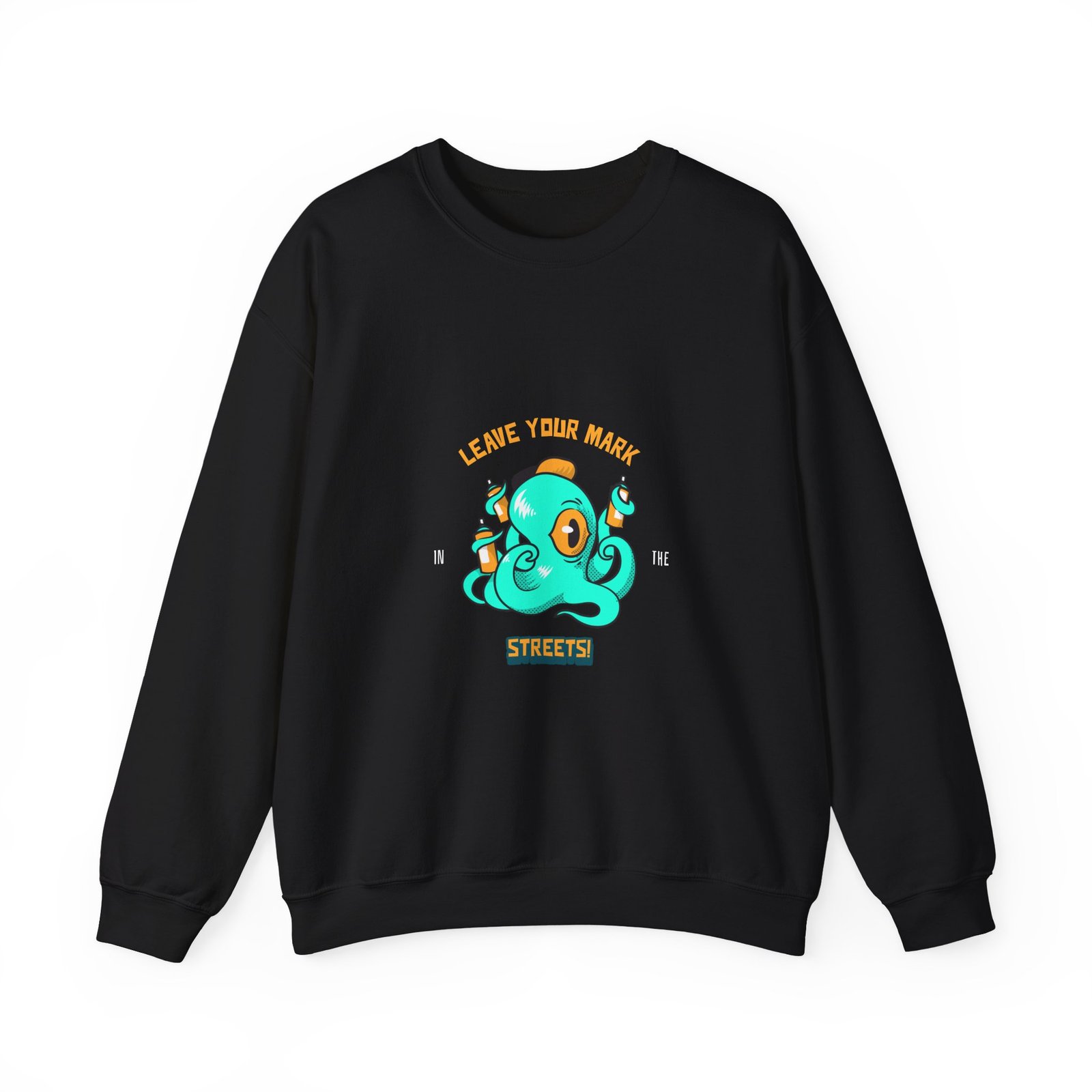 Leave Your Mark in the Streets Octopus Graffiti Art Design - Sweatshirt