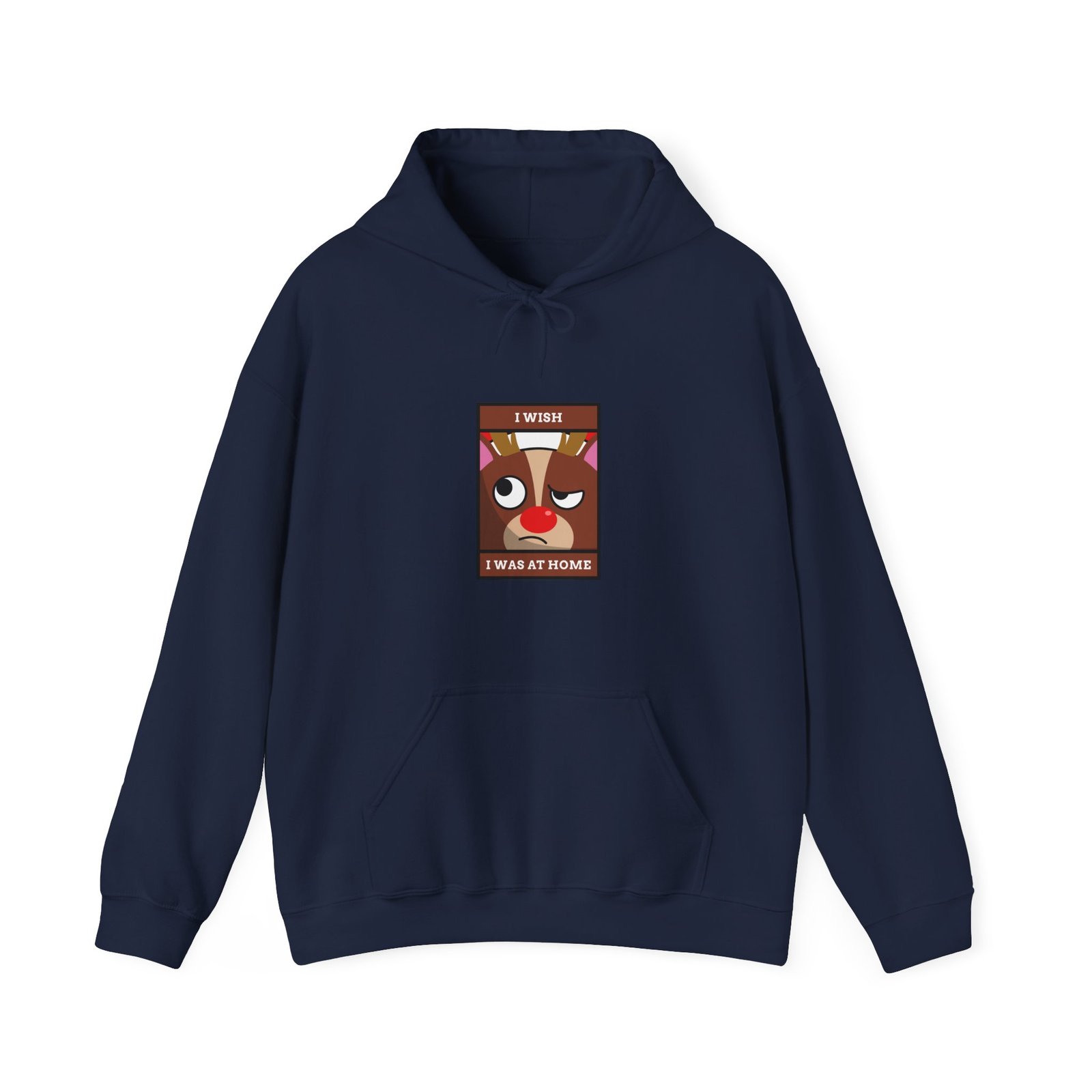I Wish I Was At Home Grumpy Reindeer Holiday Design - Hoodie - Image 9