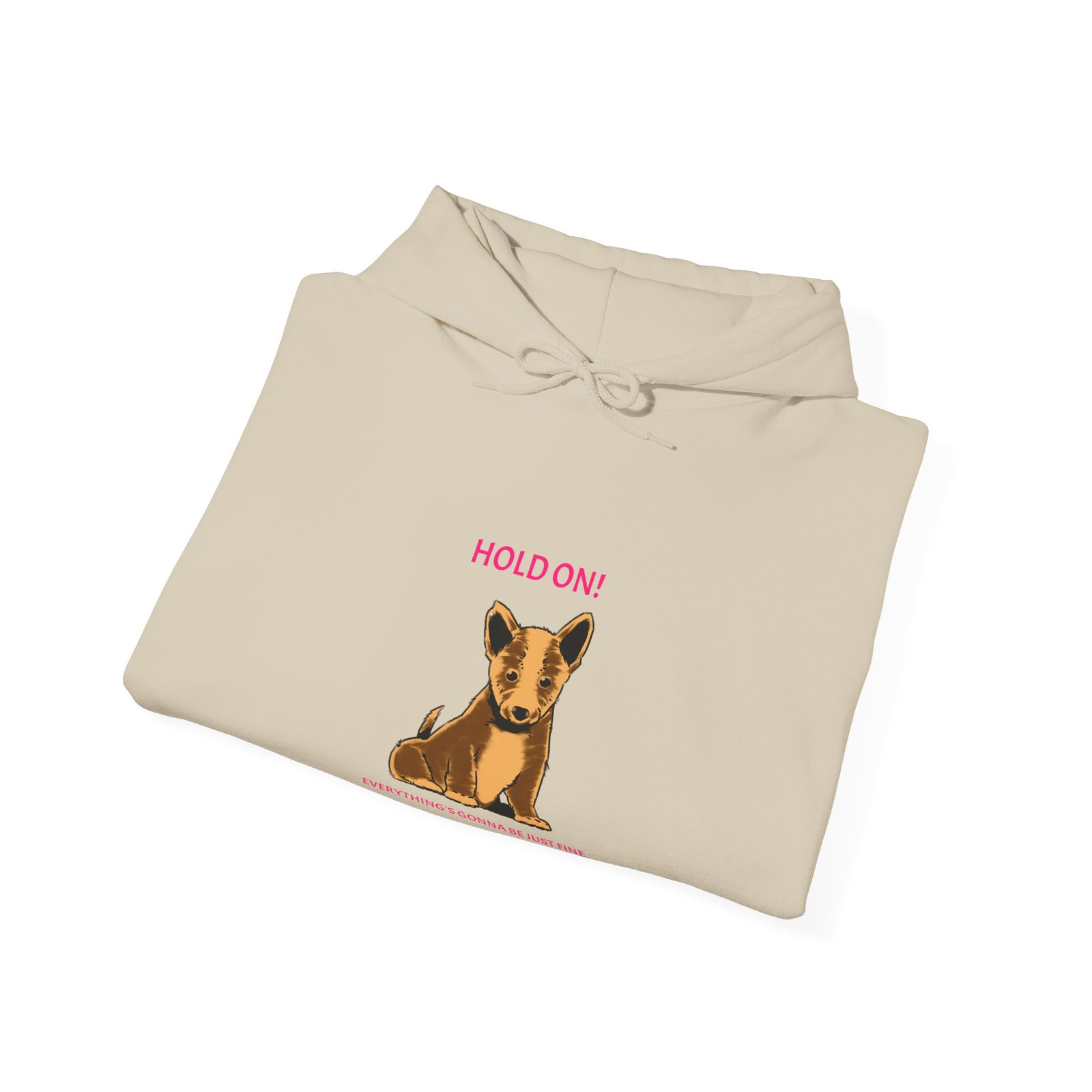 Hold On Dog Reassuring Comfort and Support Quote Design - Hoodie - Image 8