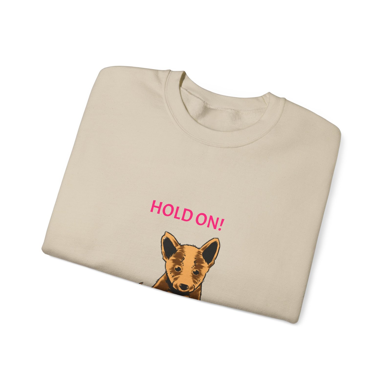Hold On Dog Reassuring Heartwarming Graphic - Sweatshirt - Image 7