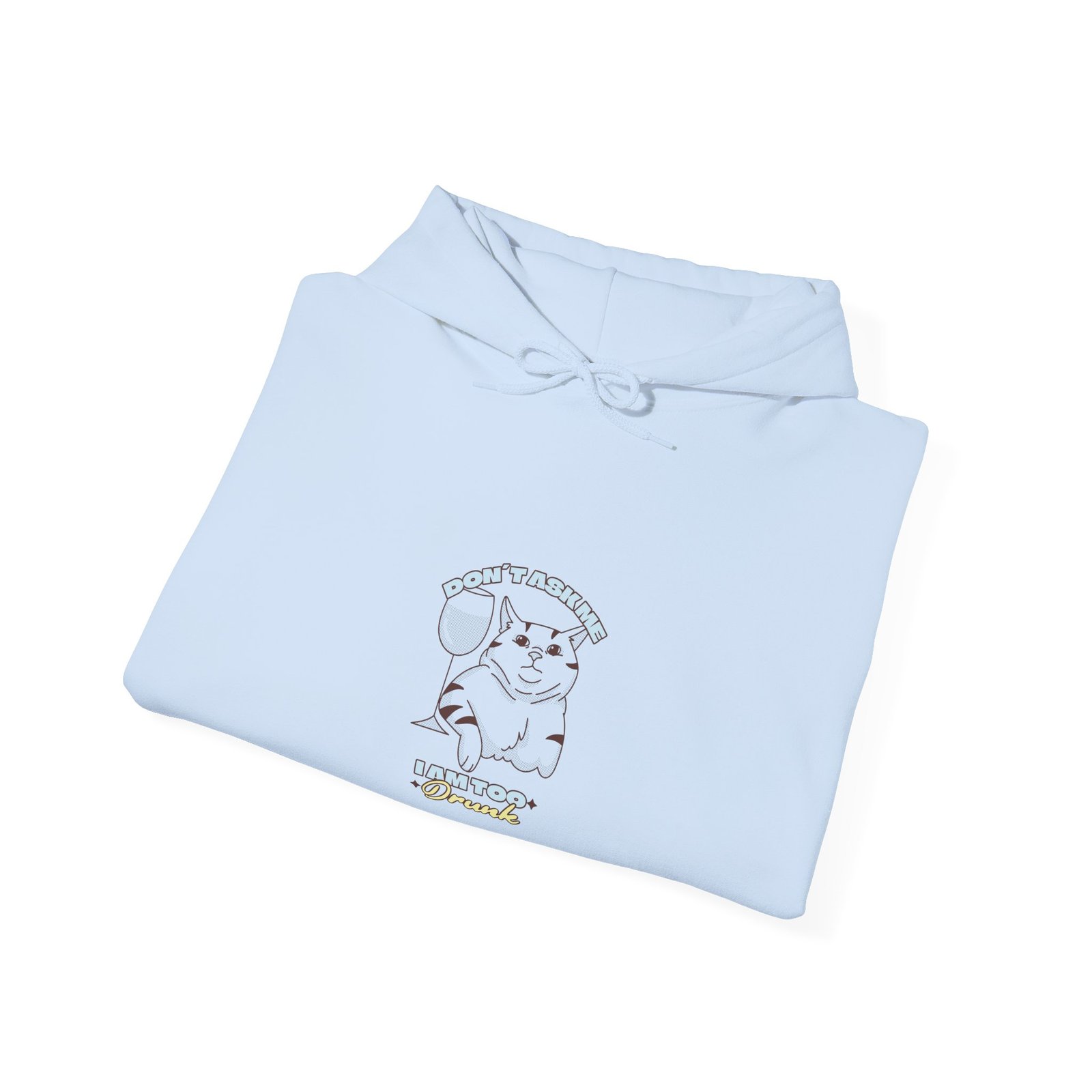Don’t Ask If I Am Drunk Cat Chill Funny Illustration - Hoodie - Image 12