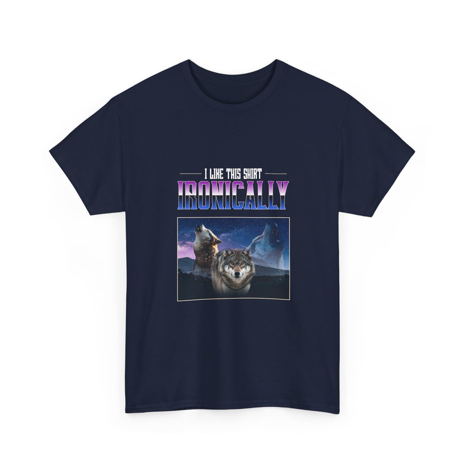 I Like This Shirt Ironically Wolf Sarcastic Graphic - T-shirt - Image 11