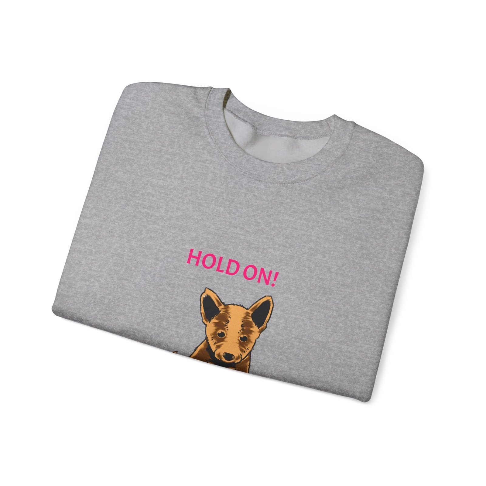 Hold On Dog Reassuring Heartwarming Graphic - Sweatshirt - Image 11