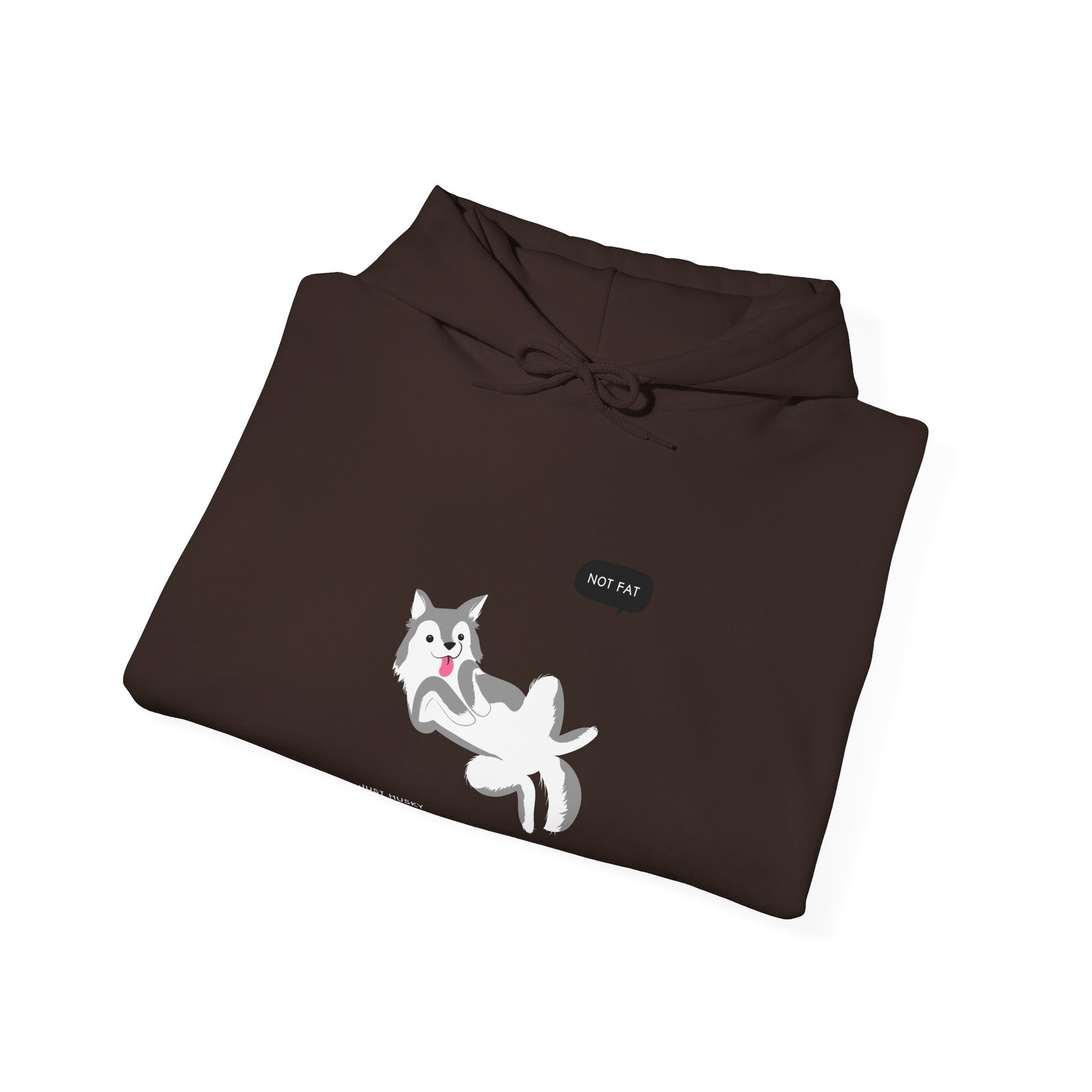 Not Fat Just Husky Dog Fluffy Cute Graphic Design - Hoodie - Image 8