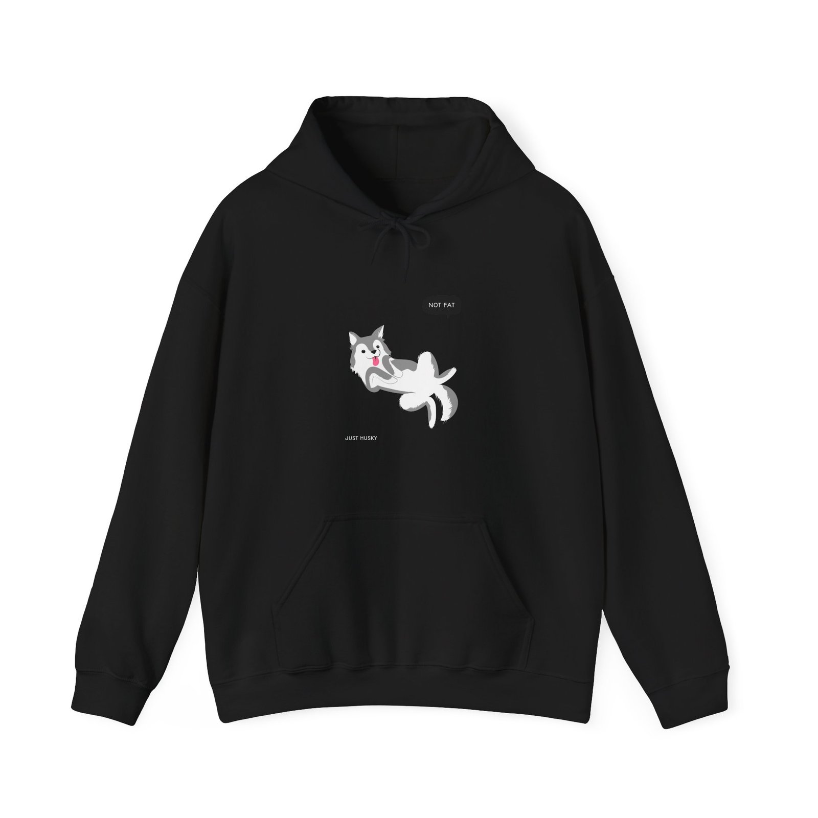 Not Fat Just Husky Dog Fluffy Cute Graphic Design - Hoodie