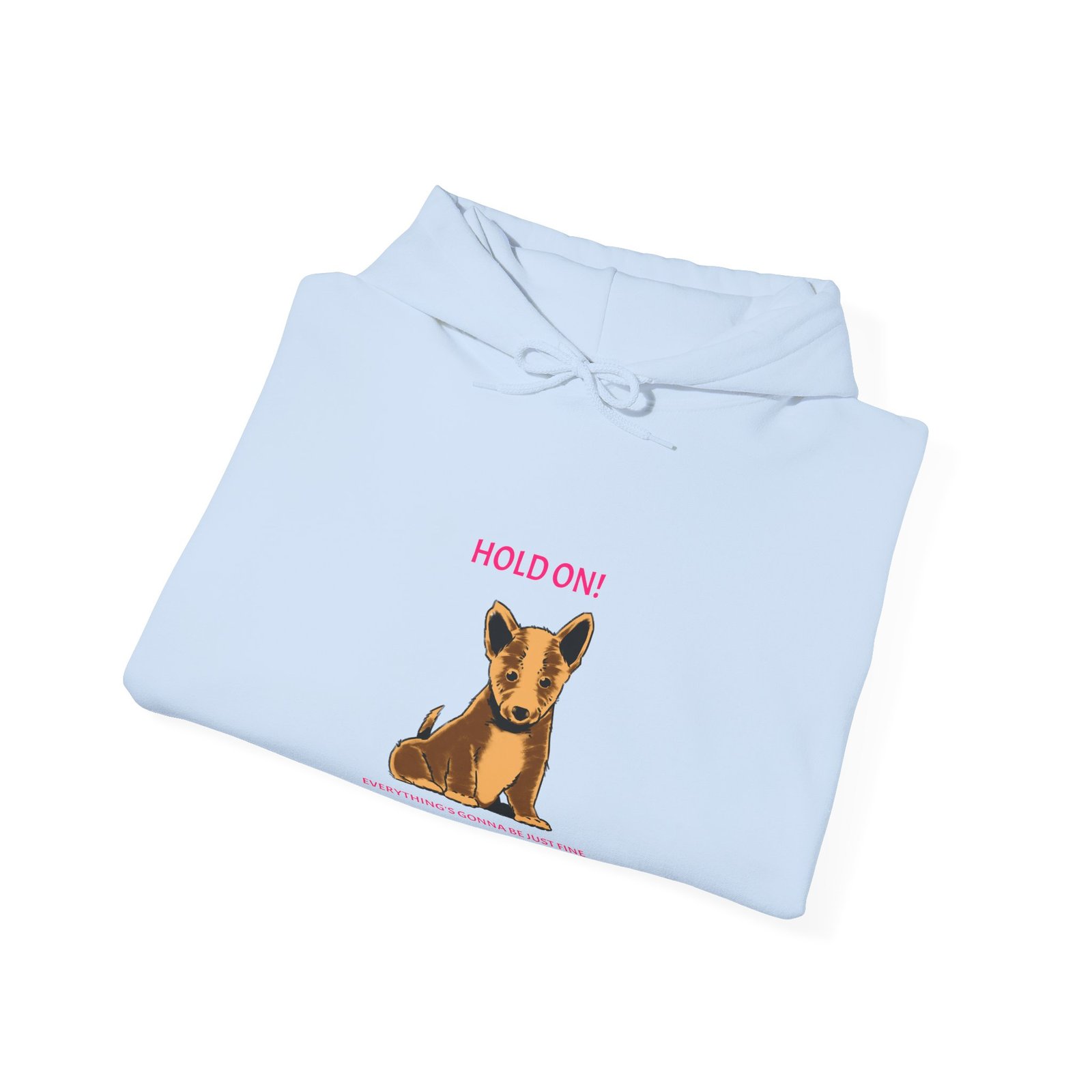 Hold On Dog Reassuring Comfort and Support Quote Design - Hoodie - Image 12