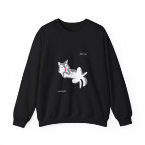 Not Fat Just Husky Dog Fluffy Cute Graphic Design - Sweatshirt
