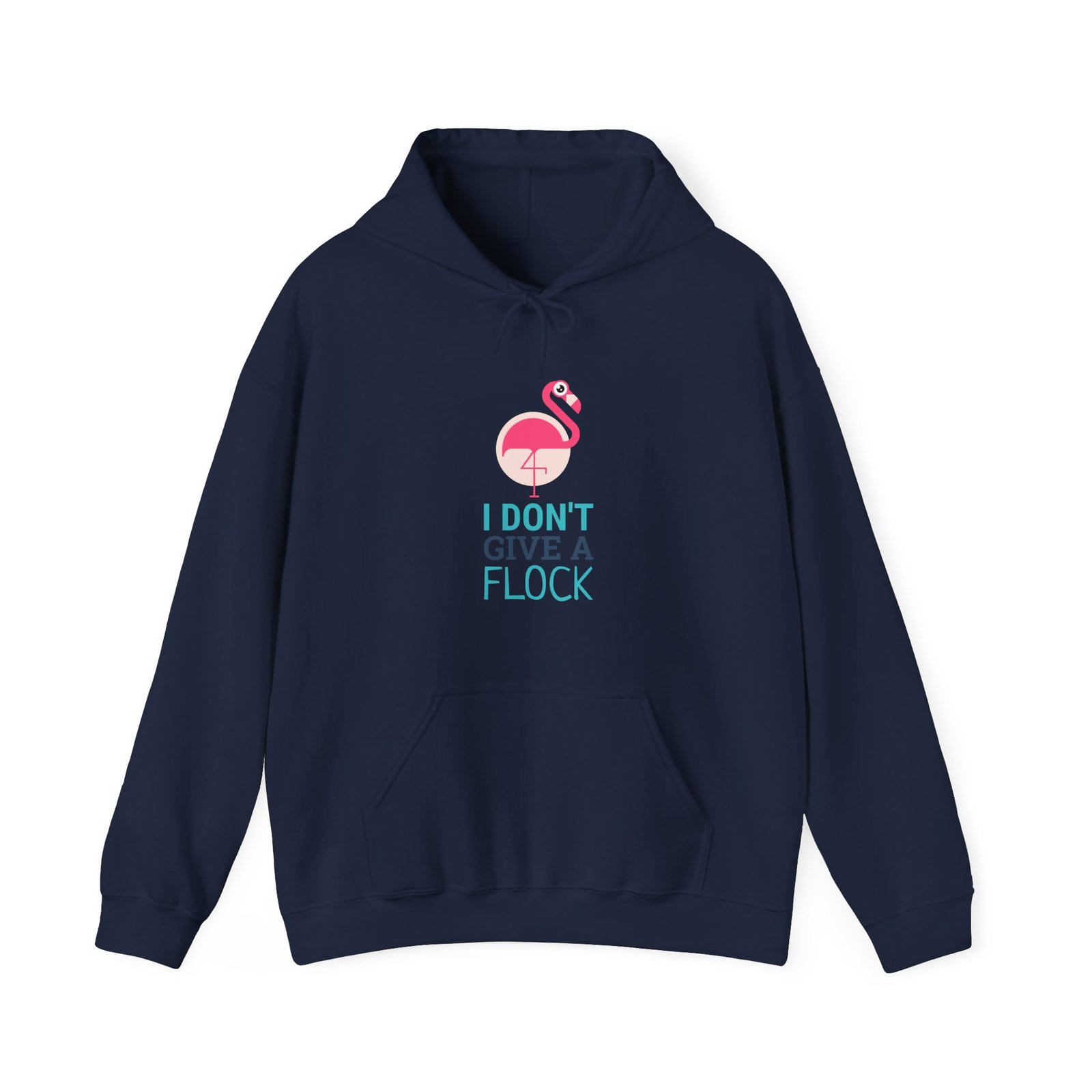I Don’t Give A Flock Flamingo Sassy Graphic - Hoodie - Image 9