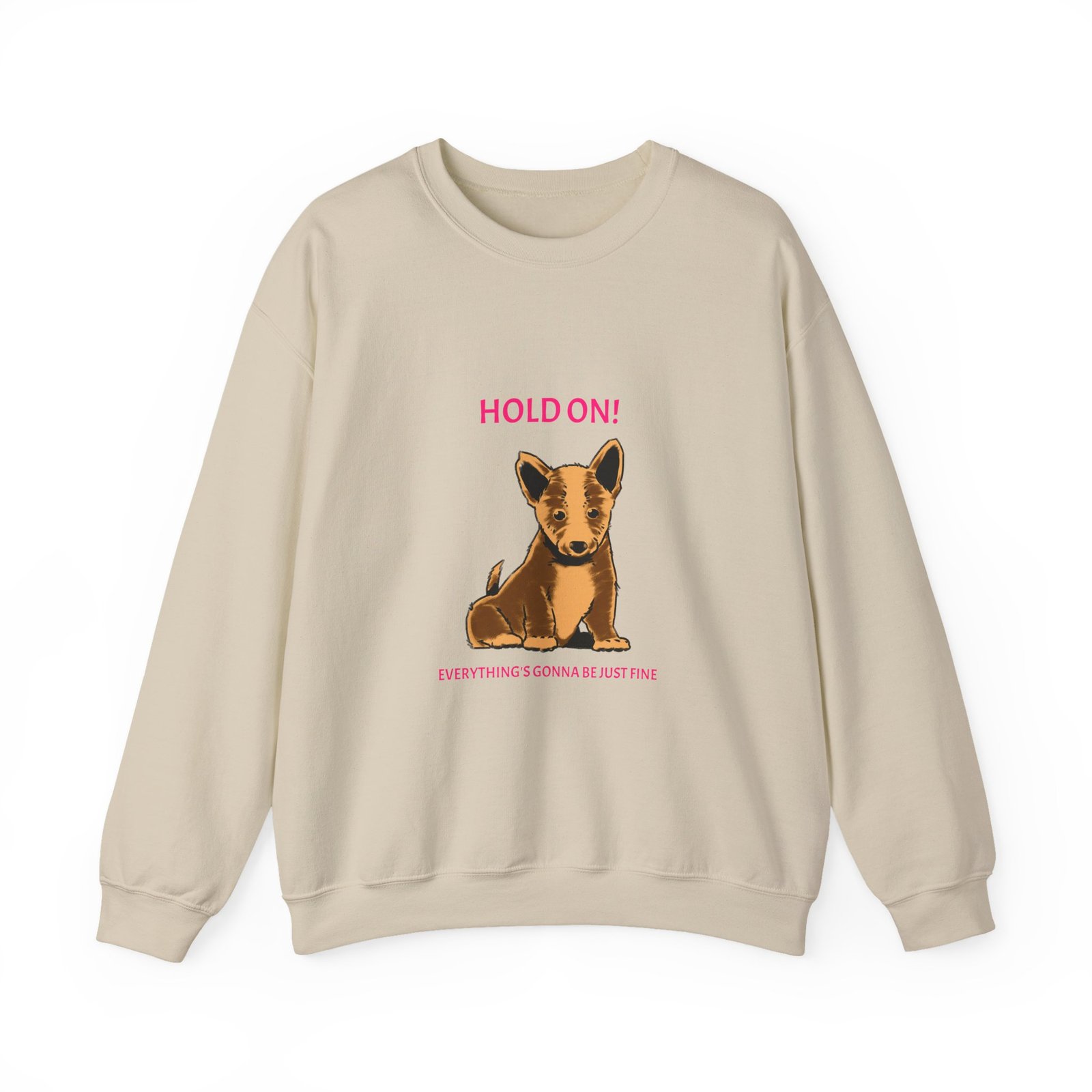 Hold On Dog Reassuring Heartwarming Graphic - Sweatshirt - Image 5