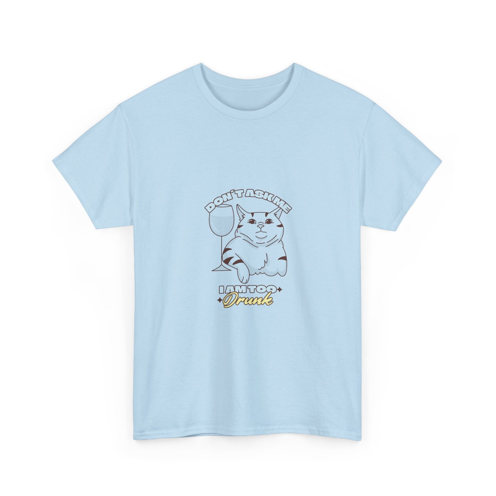 Don’t Ask If I Am Drunk Cat Chill Funny Illustration - T-shirt - Image 11
