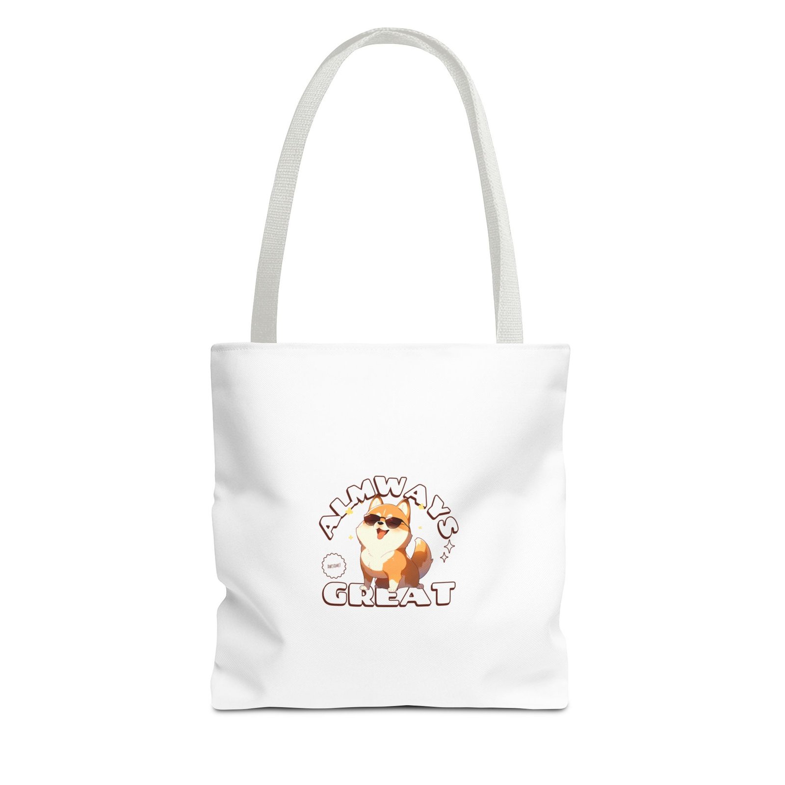 Always Great Dog Cheerful Bright Happy Canine Design - Tote Bag