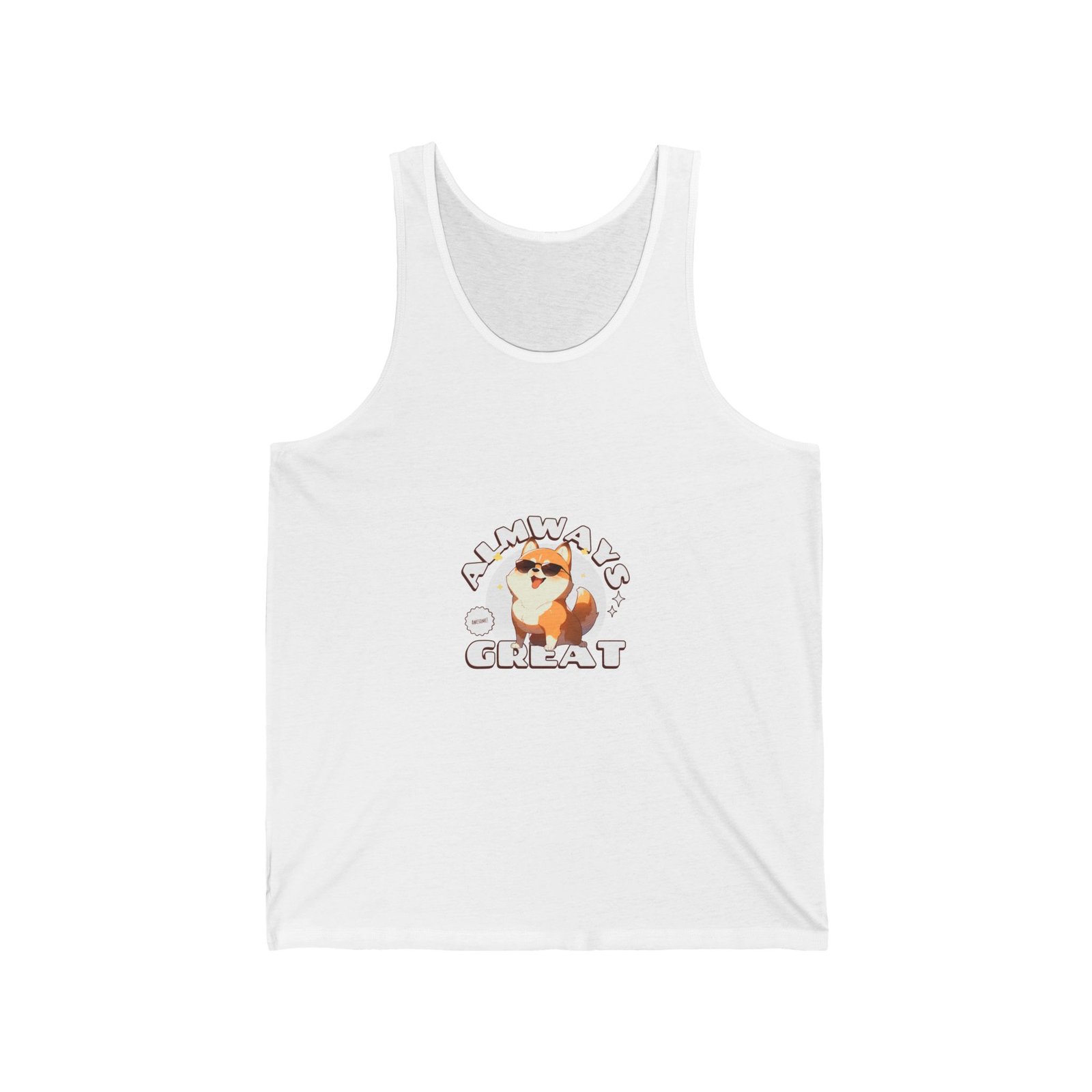 Always Great Dog Cheerful Happy Canine Artwork - Tank Top