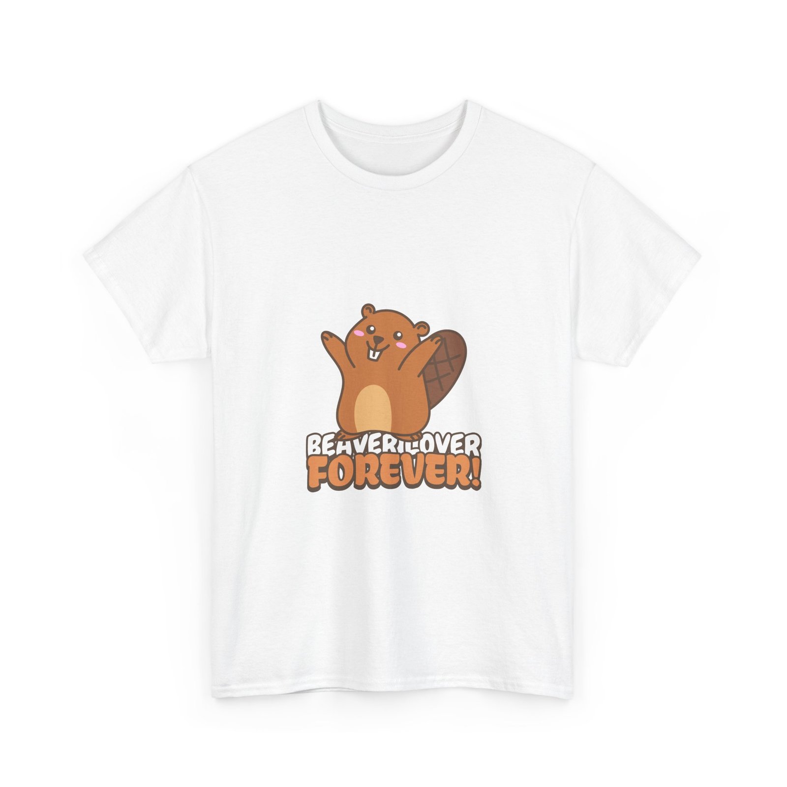Beaver Lover Forever Happy Cute Cartoon Beaver Design - T-shirt - Image 3