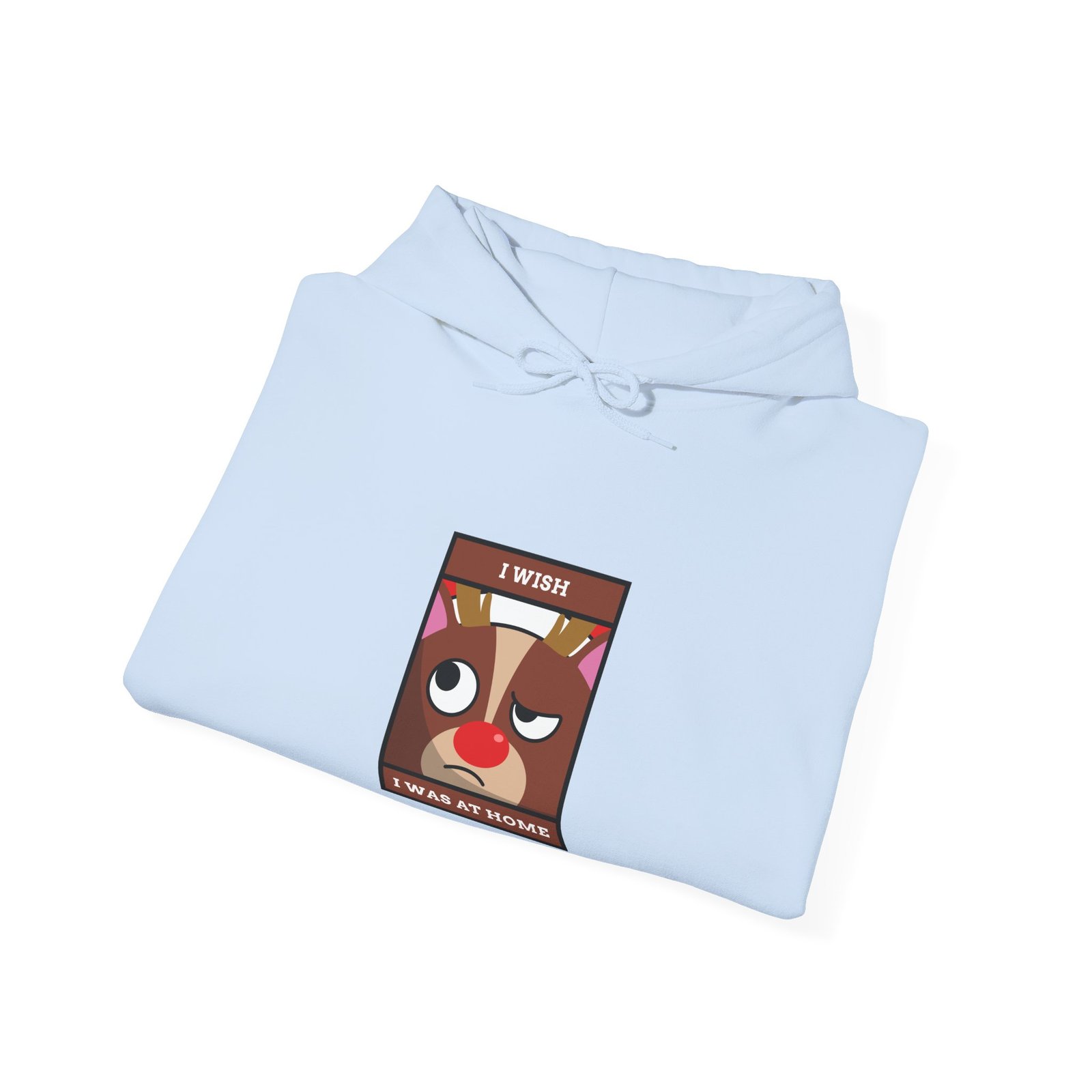 I WISH I WAS AT HOME Reindeer Grumpy Holiday Graphic - Hoodie - Image 12